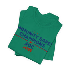 Community Safety Champion for AOC 2028 T-Shirt | Bella+Canvas 3001 Political Graphic Tee