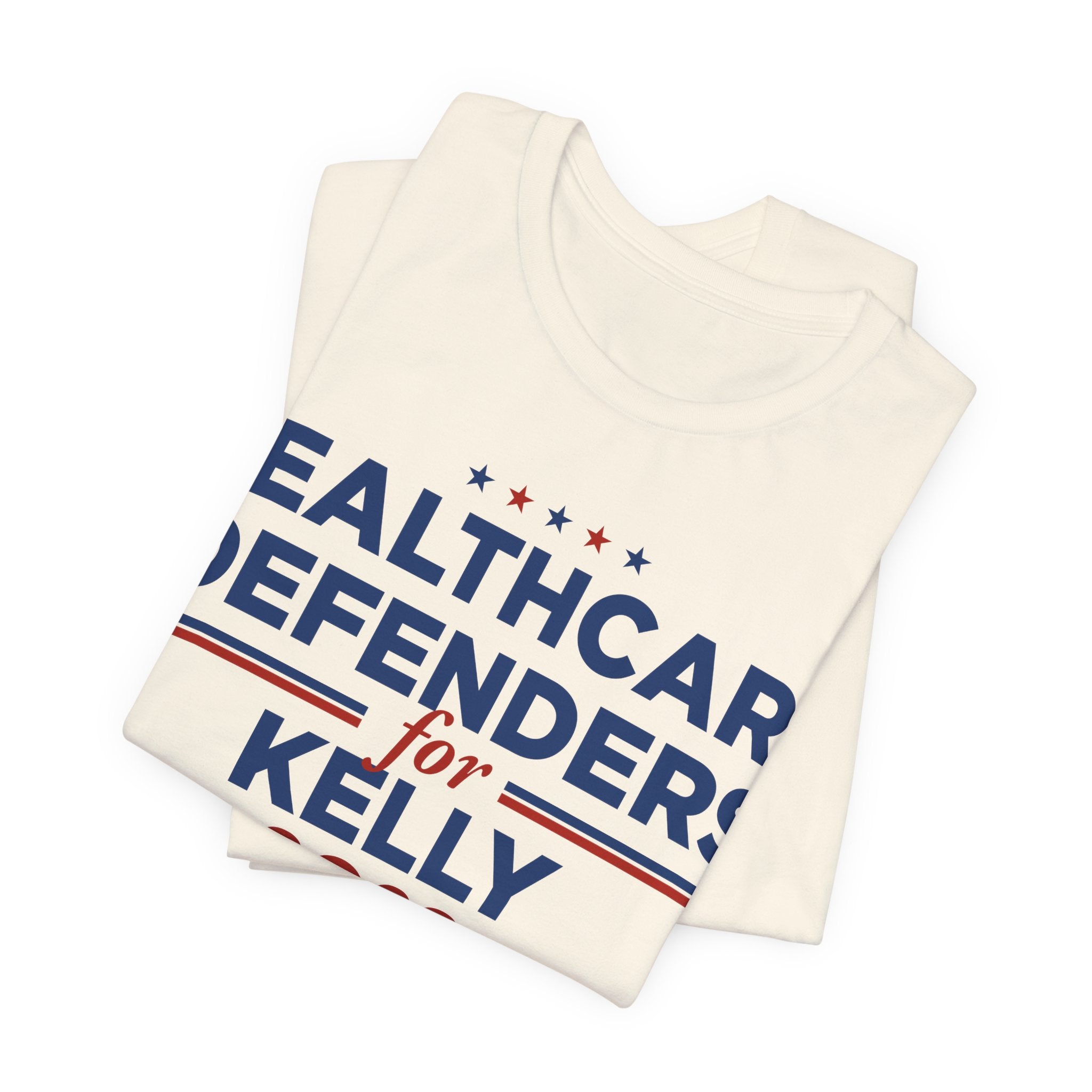 Healthcare Defenders for Mark Kelly for President Campaign T-Shirt 2028