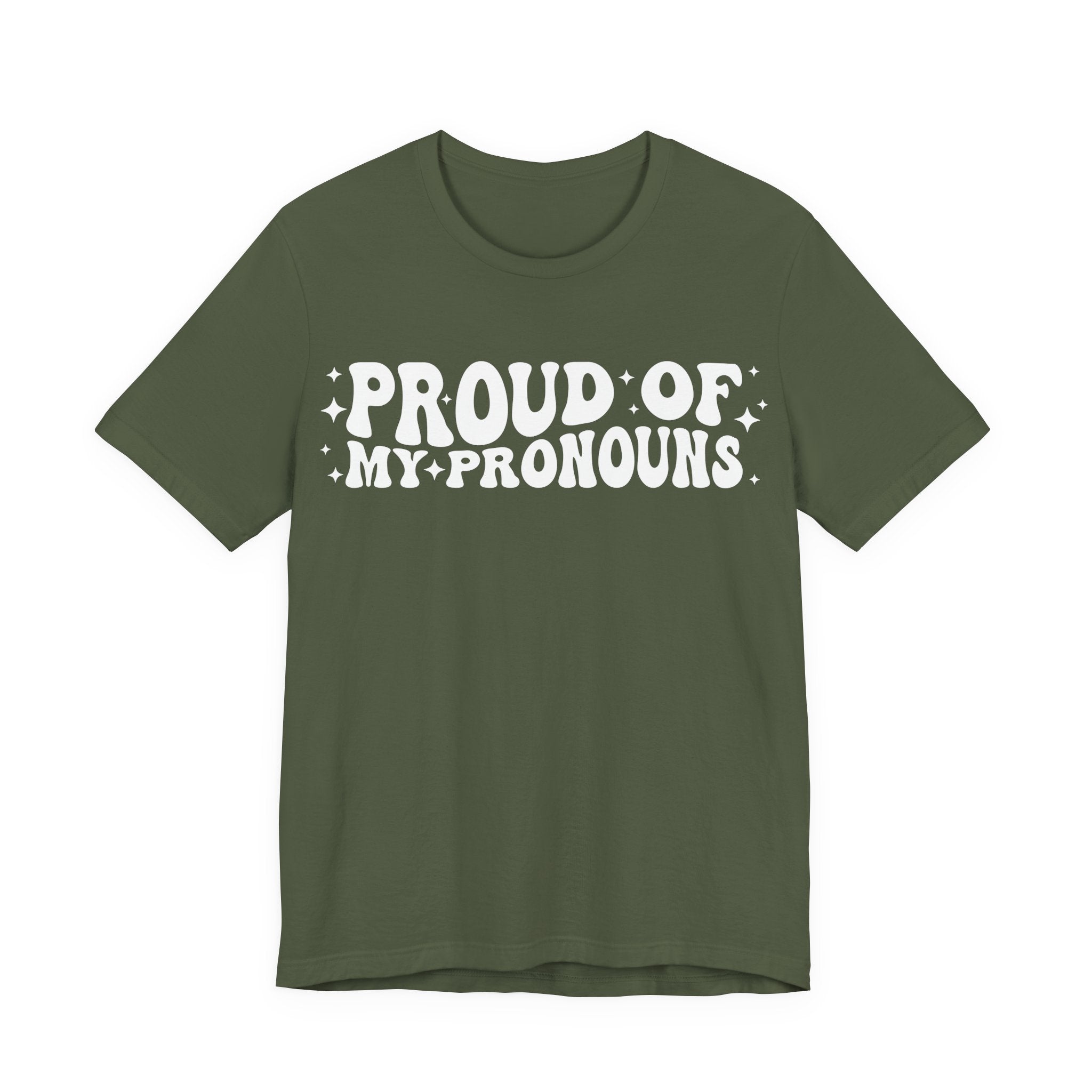 Proud of My Prounouns T-Shirt | 2SLGBTQIA+