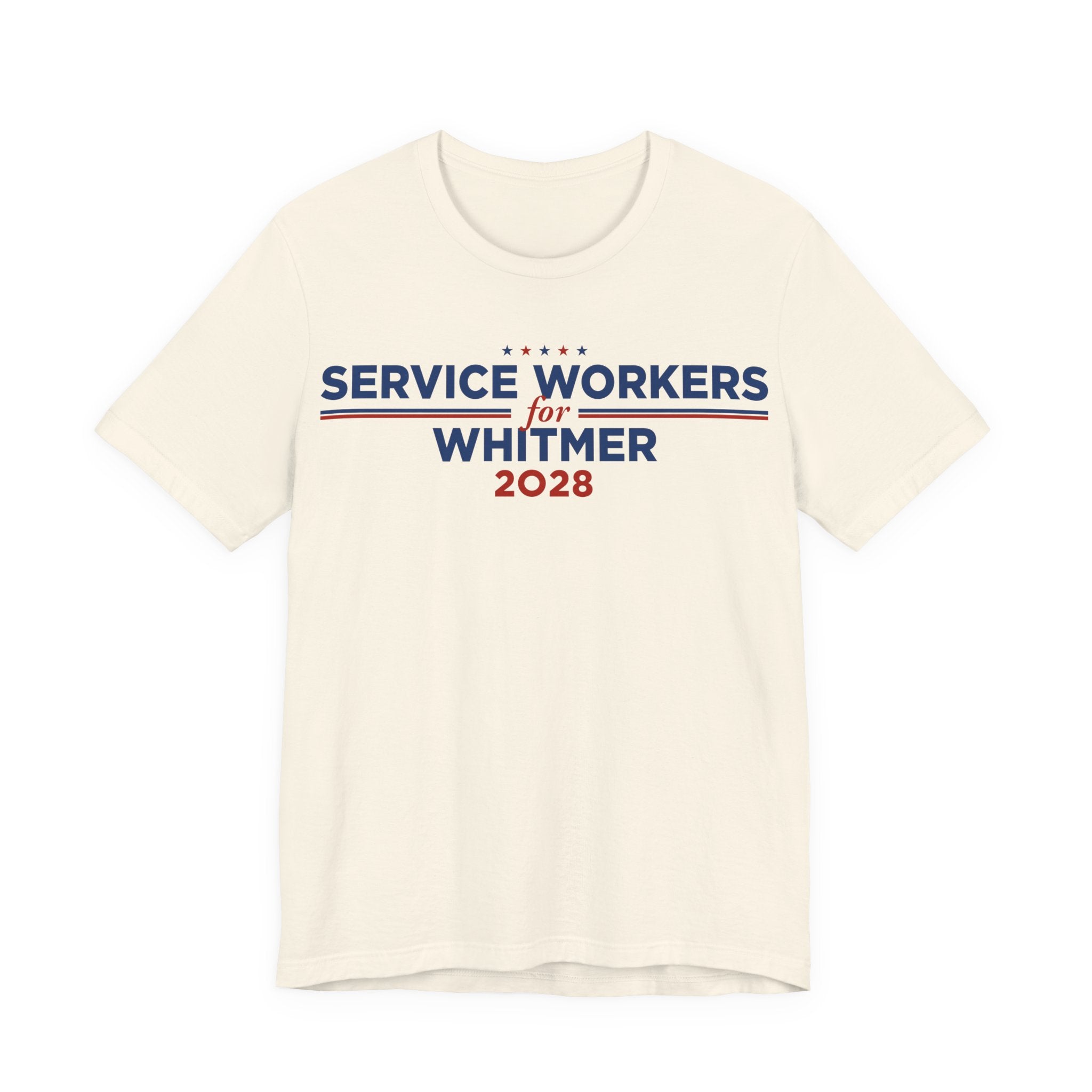 Service Workers for Gretchen Whitmer for President Campaign T-Shirt 2028
