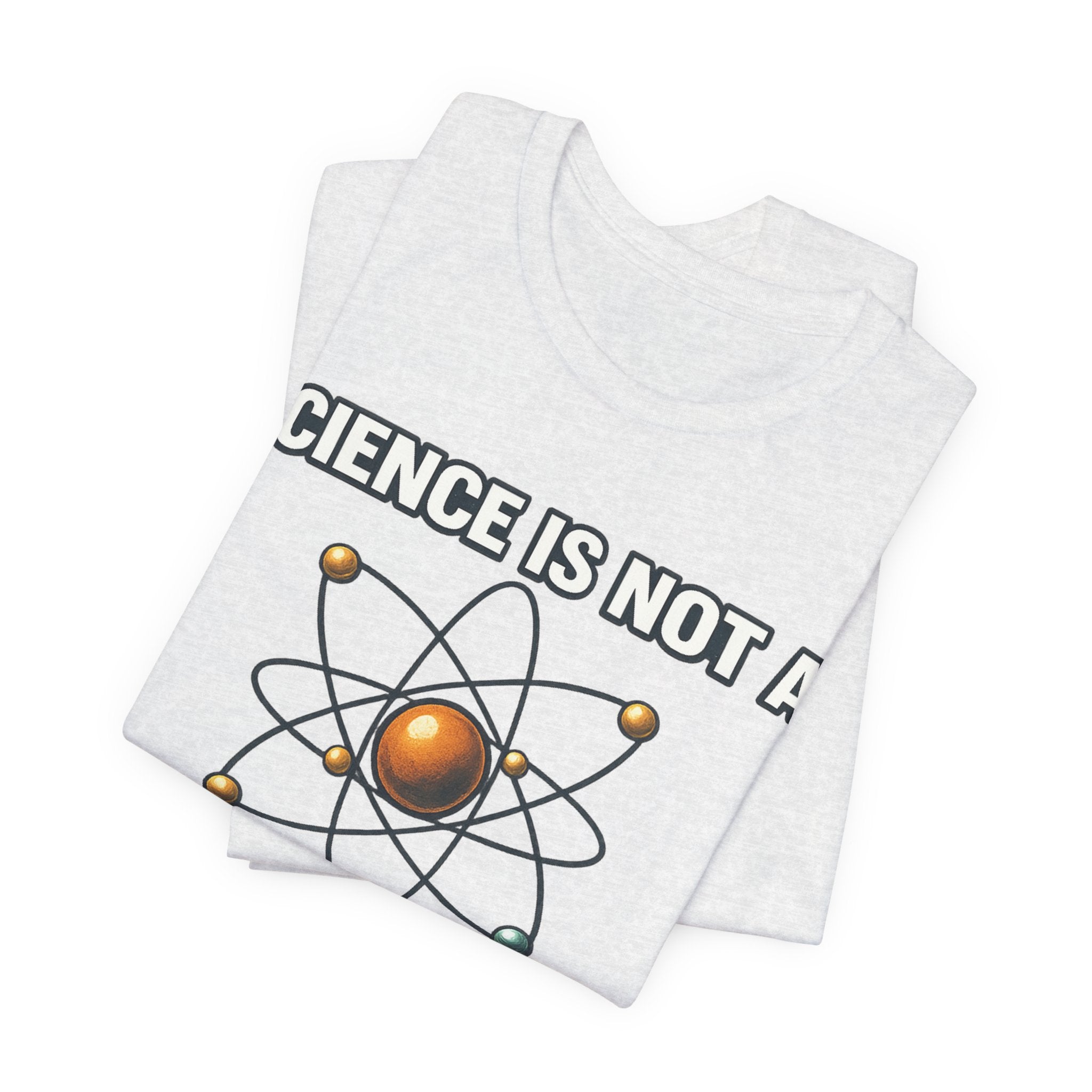 Science is Not a Liberal Conspiracy T-Shirt