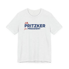 J.B. Pritzker for President Campaign T-Shirt 2028
