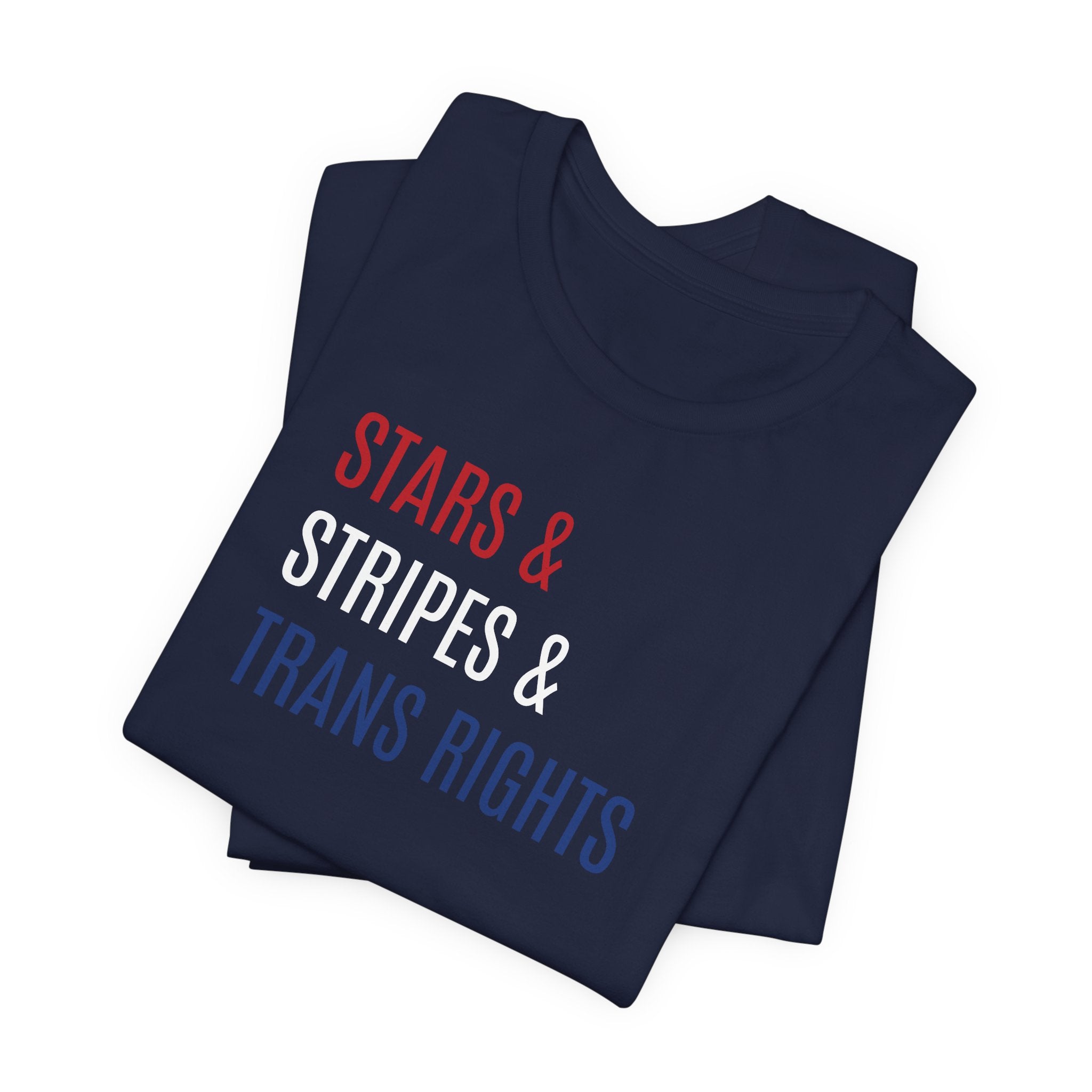 Stars, Stripes, Trans Rights T-Shirt - Red White Blue Patriotic Shirt - LGBTQ - Transgender Tee