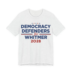 Democracy Defenders for Gretchen Whitmer for President Campaign T-Shirt 2028