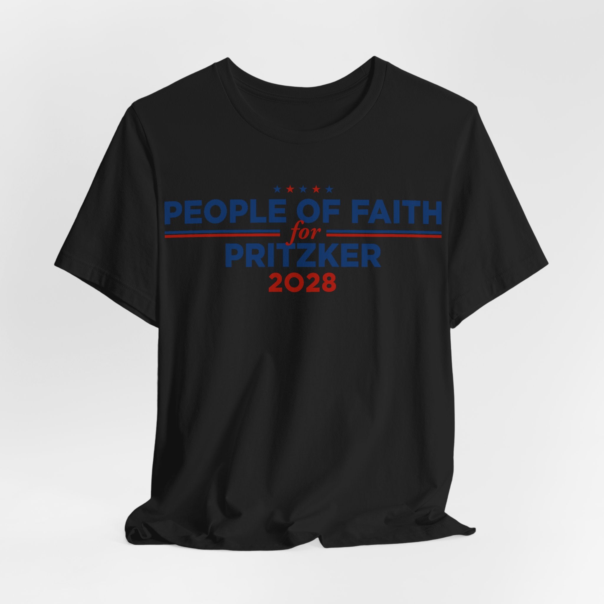 People of Faith for J.B. Pritzker for President Campaign T-Shirt 2028