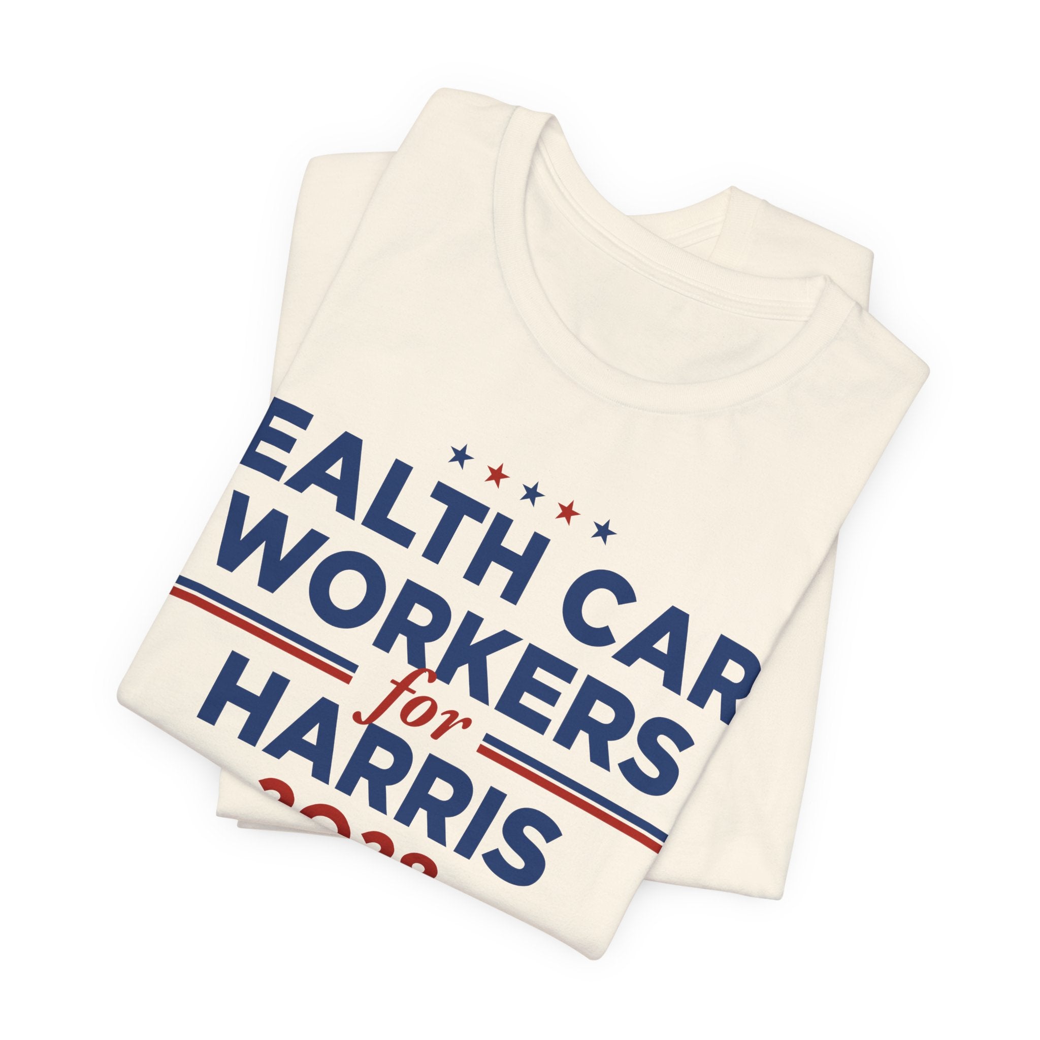 Health Care Workers for Kamala Harris for President Campaign T-Shirt 2028