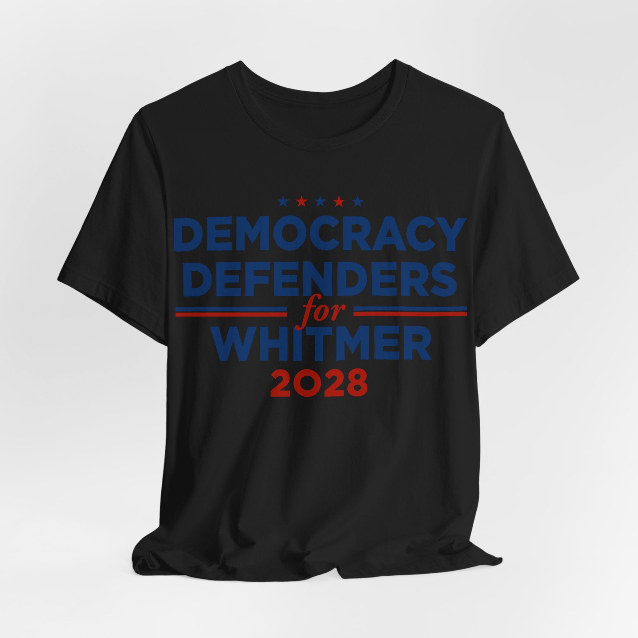 Democracy Defenders for Gretchen Whitmer for President Campaign T-Shirt 2028