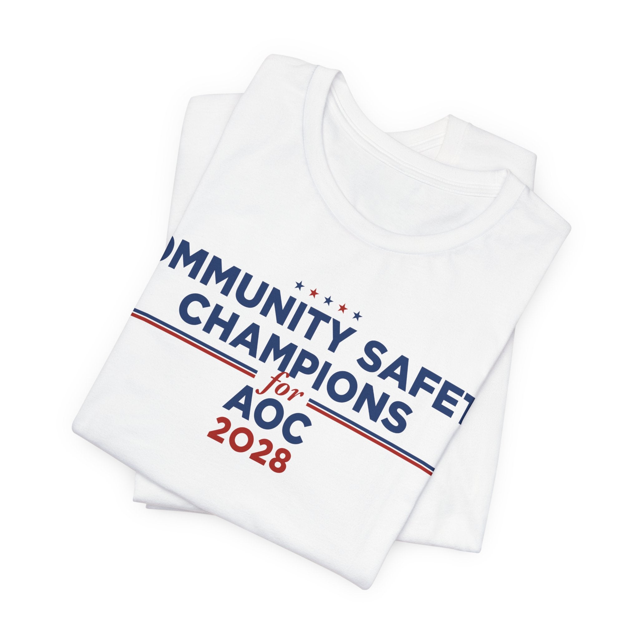 Community Safety Champion for AOC 2028 T-Shirt | Bella+Canvas 3001 Political Graphic Tee