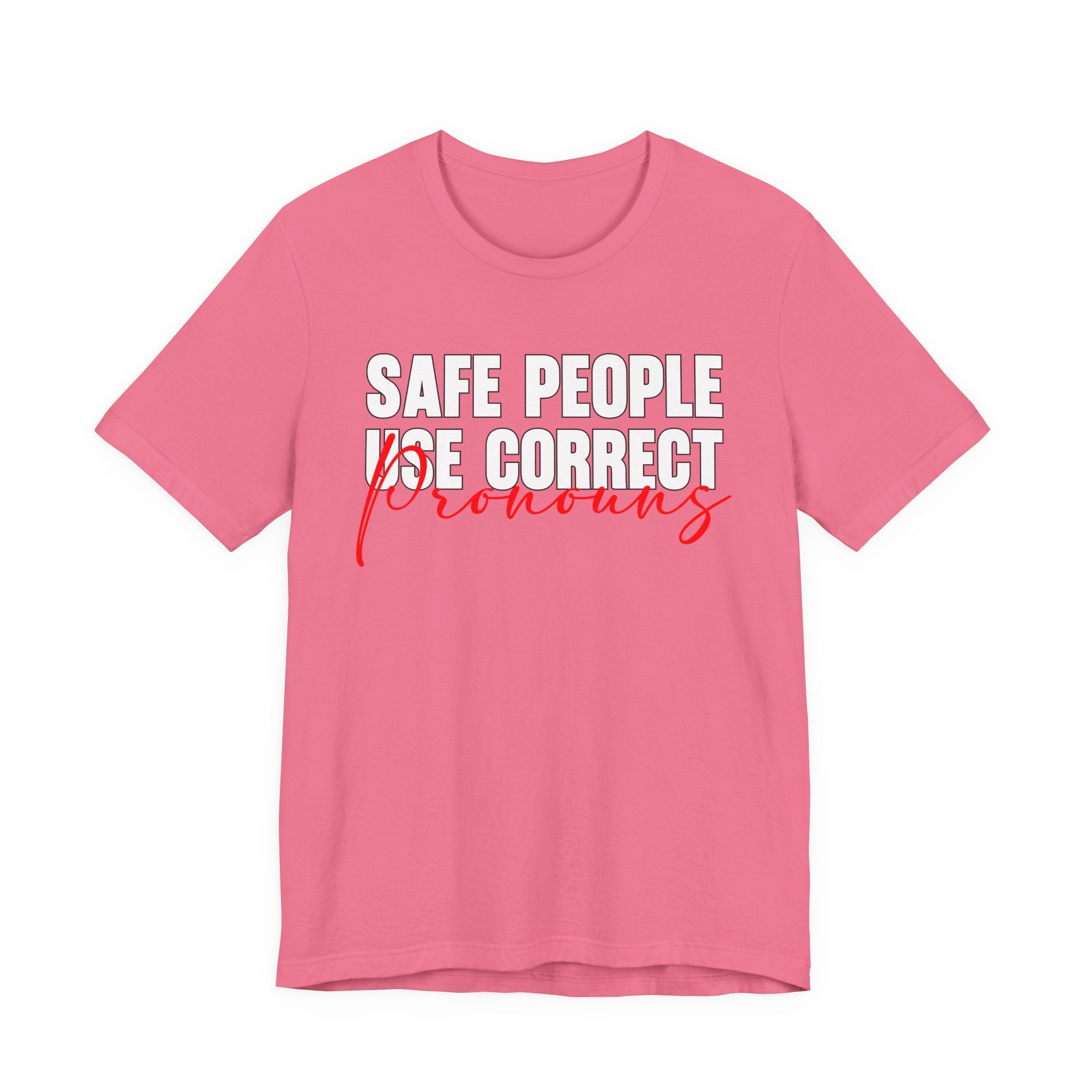Safe People Use Correct Pronouns