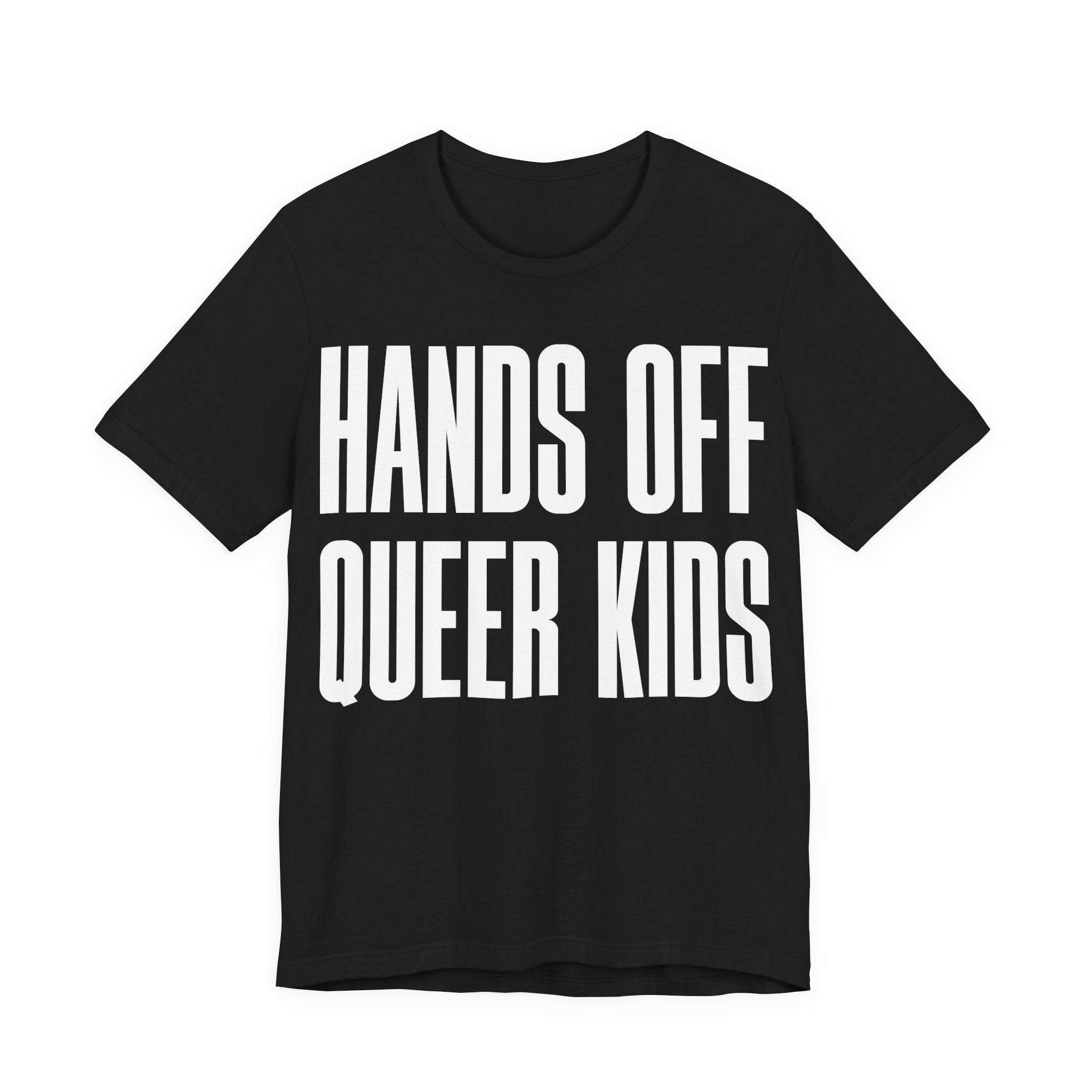 Hands Off Queer Kids T-Shirt | LGBTQ+ Ally Protest Tee | Protect Queer & Trans Kids Graphic Shirt