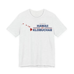 Hawaii for Amy Klobuchar for President Campaign T-Shirt 2028