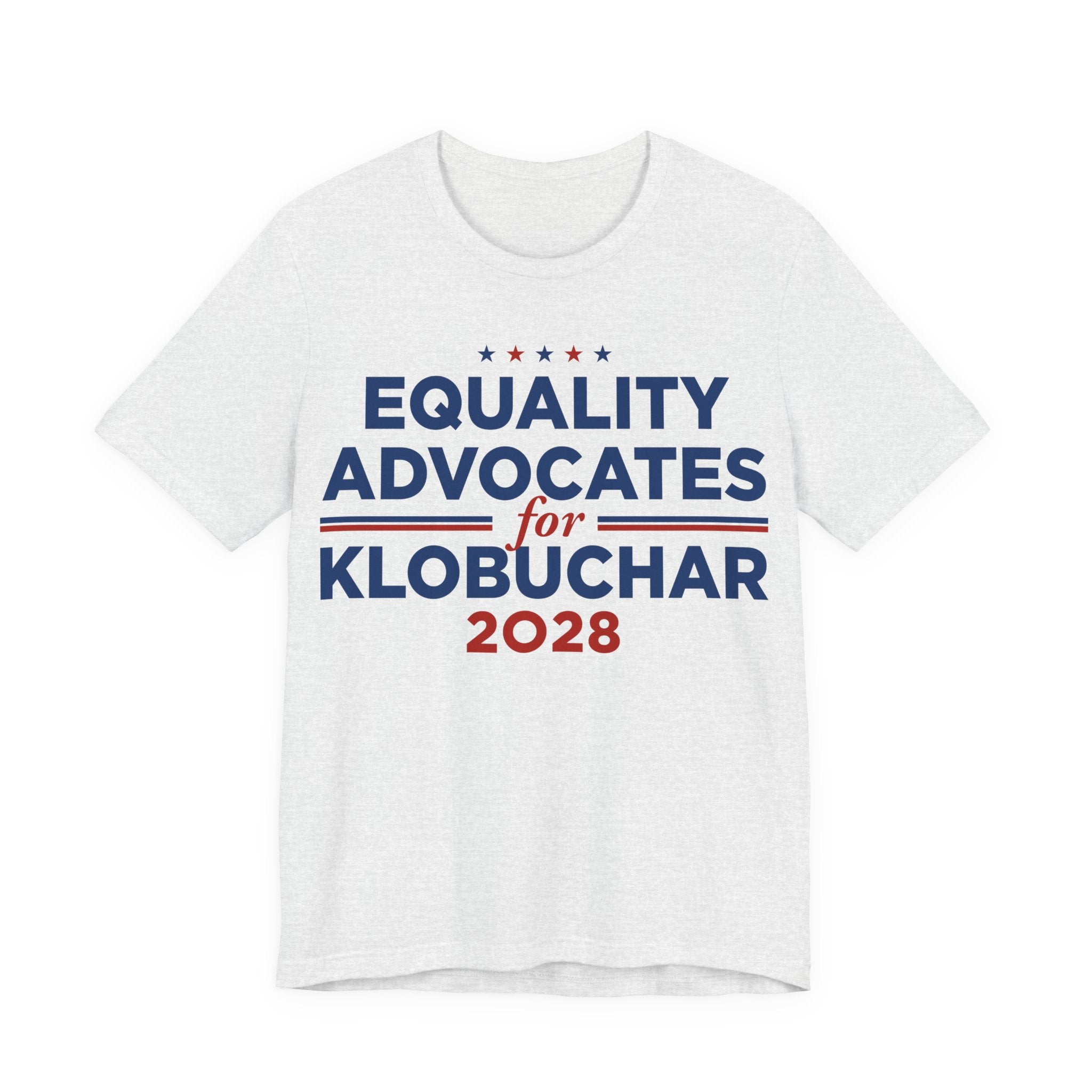 Equality Advocates for Amy Klobuchar for President Campaign T-Shirt 2028