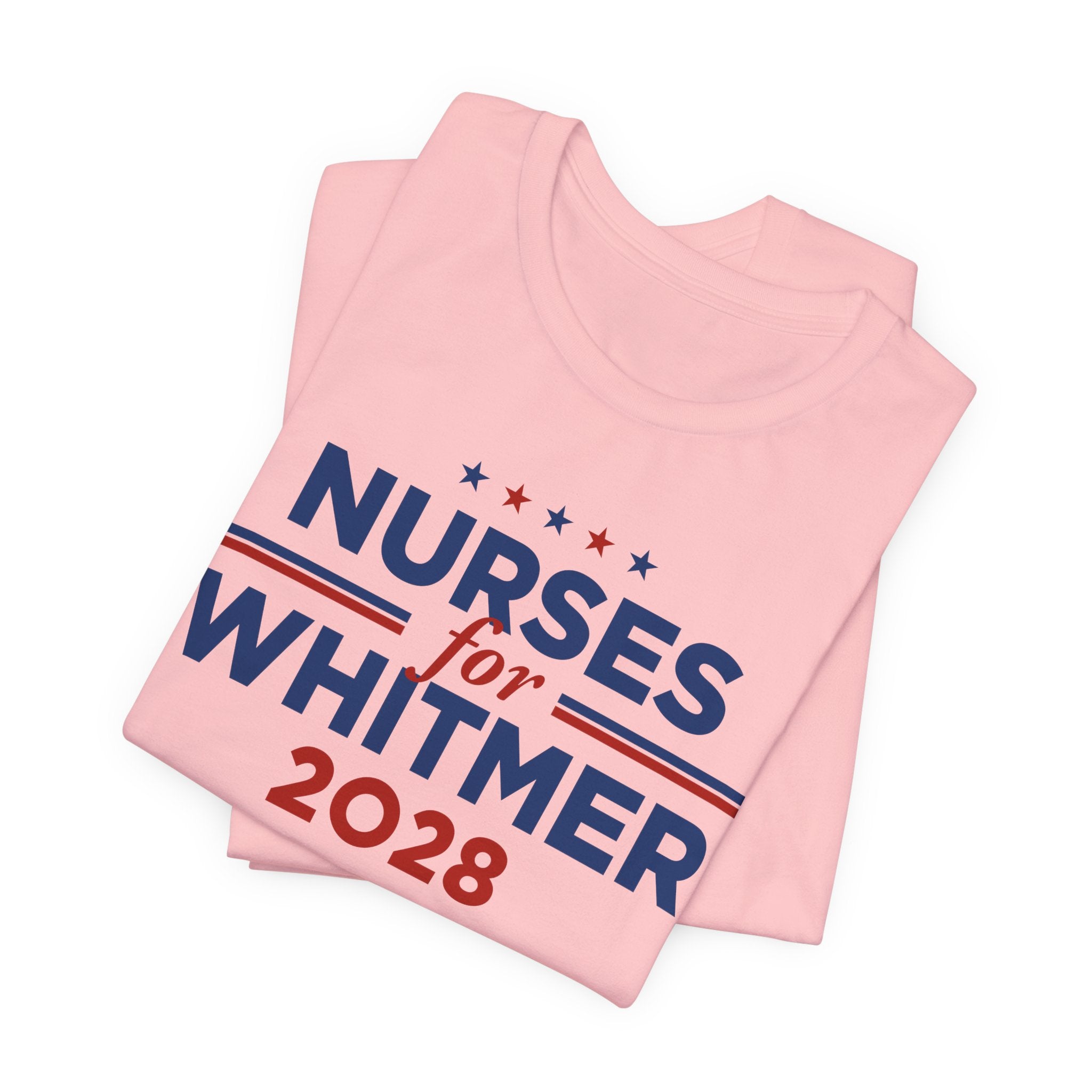 Nurses for Gretchen Whitmer for President Campaign T-Shirt 2028