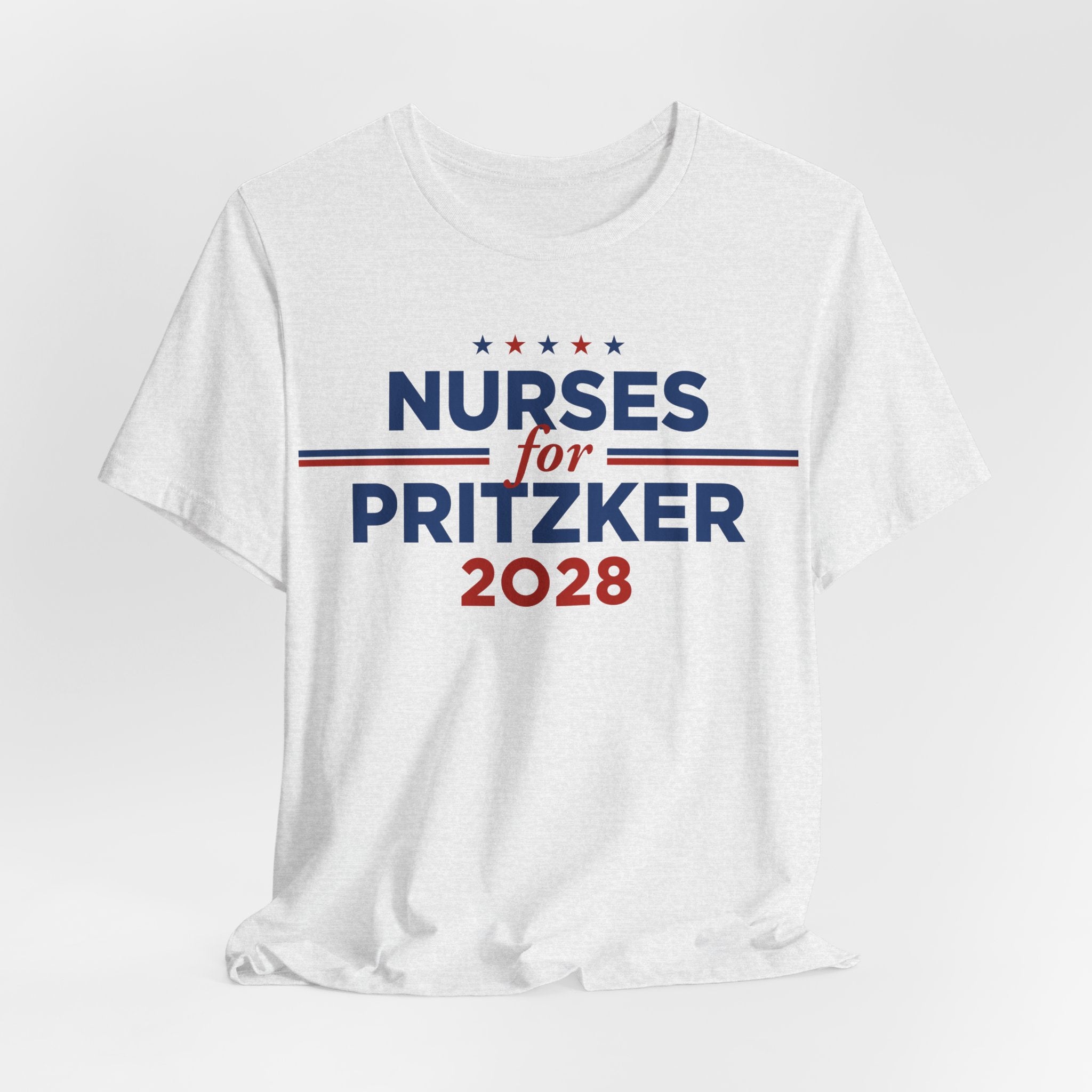 Nurses for J.B. Pritzker for President Campaign T-Shirt 2028