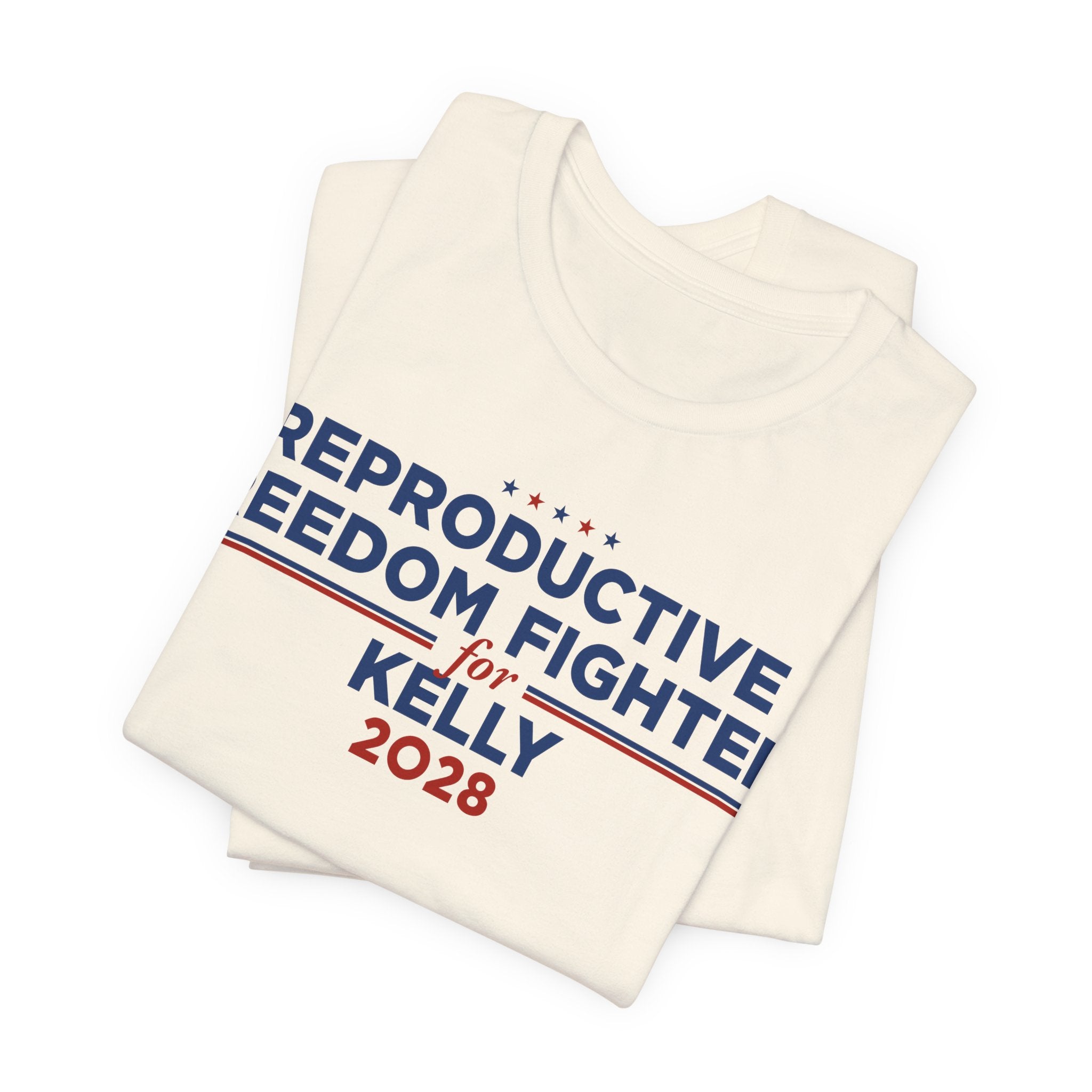 Reproductive Freedom Fighters for Mark Kelly for President Campaign T-Shirt 2028