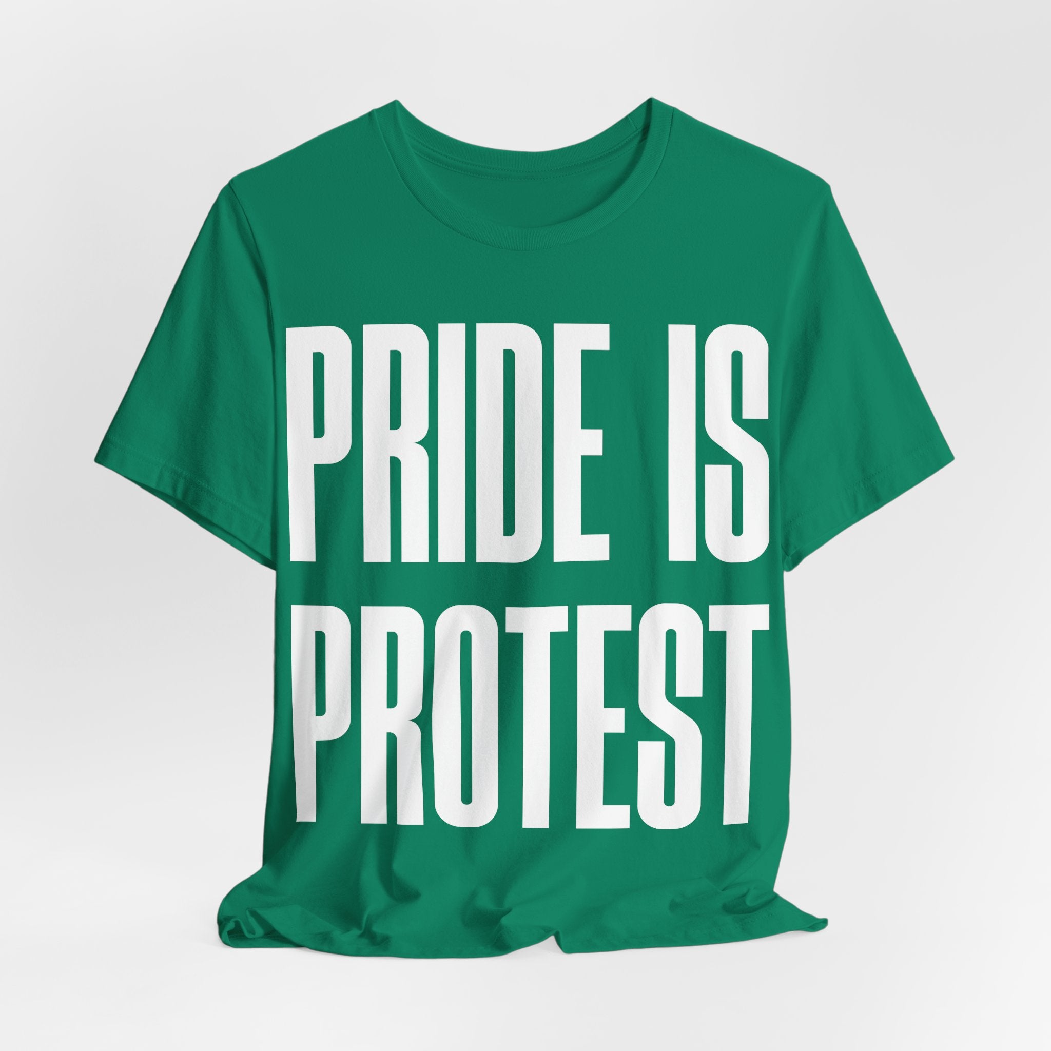 Pride Is Protest T-Shirt | LGBTQ+ Pride & Activist Protest Tee | Equality Graphic Shirt