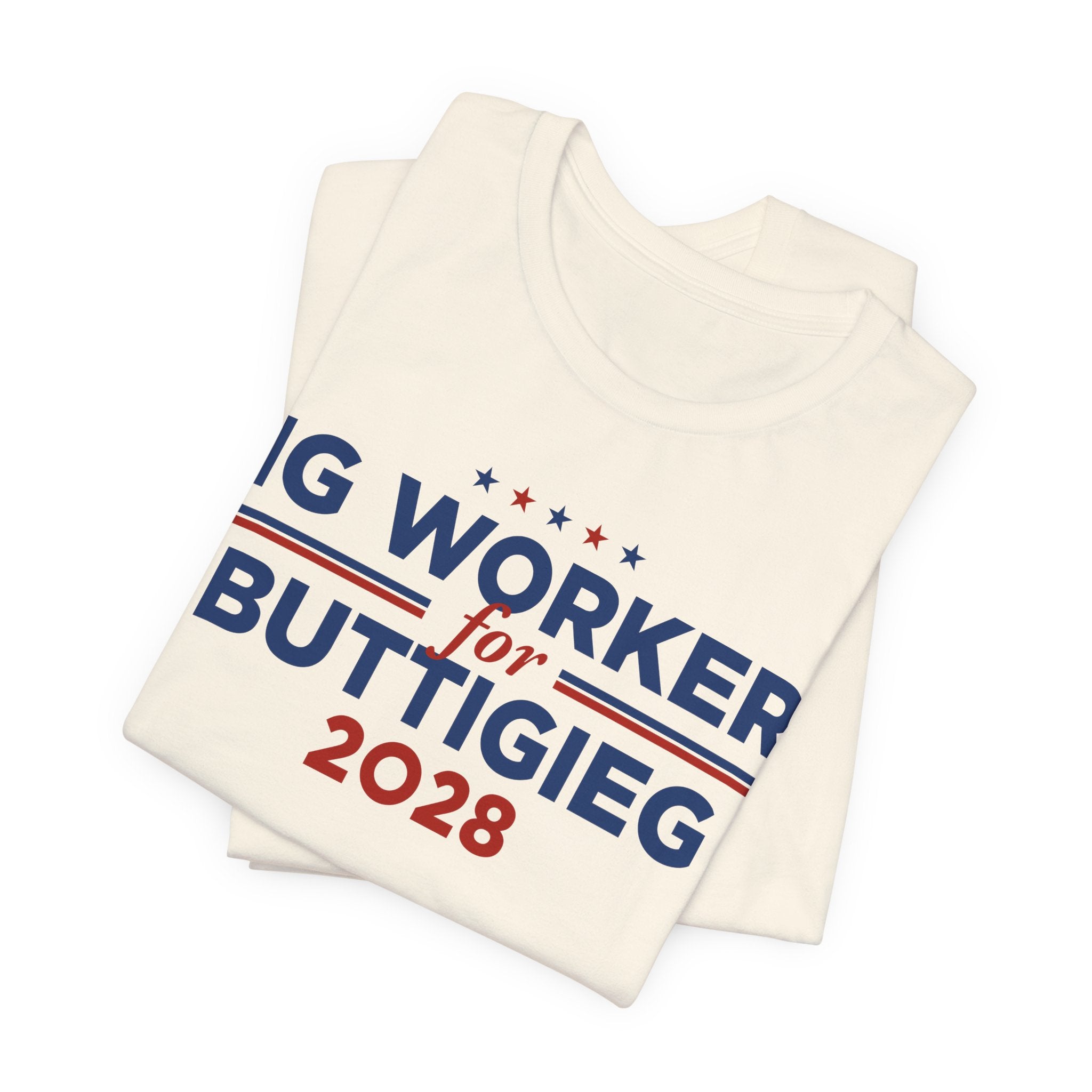 Gig Workers for Pete Buttigieg for President Campaign T-Shirt 2028