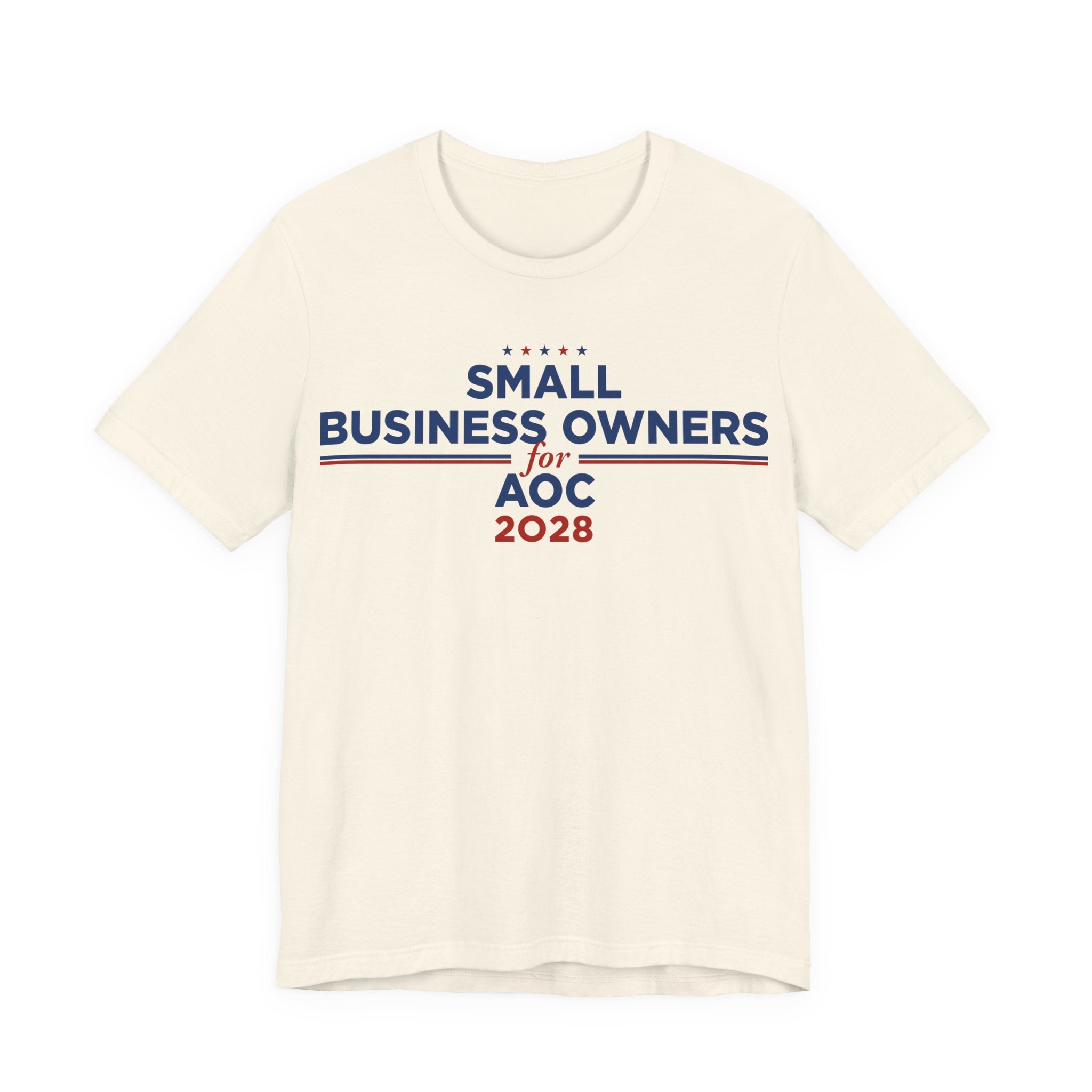 Small Business Owners for AOC for President Campaign T-Shirt 2028