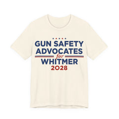 Gun Safety Advocates for Gretchen Whitmer for President Campaign T-Shirt 2028