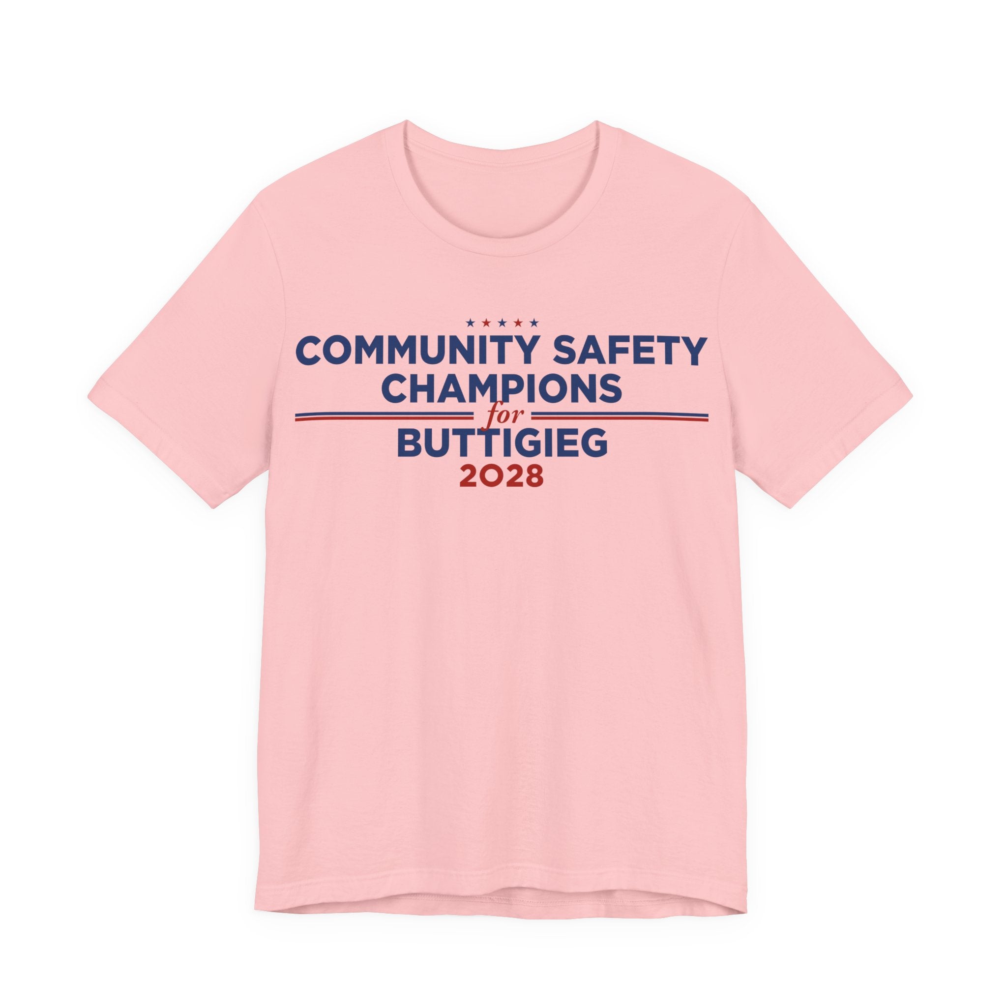 Community Safety Champions for Buttigieg 2028 T-Shirt | Bella+Canvas 3001 Political Graphic Tee