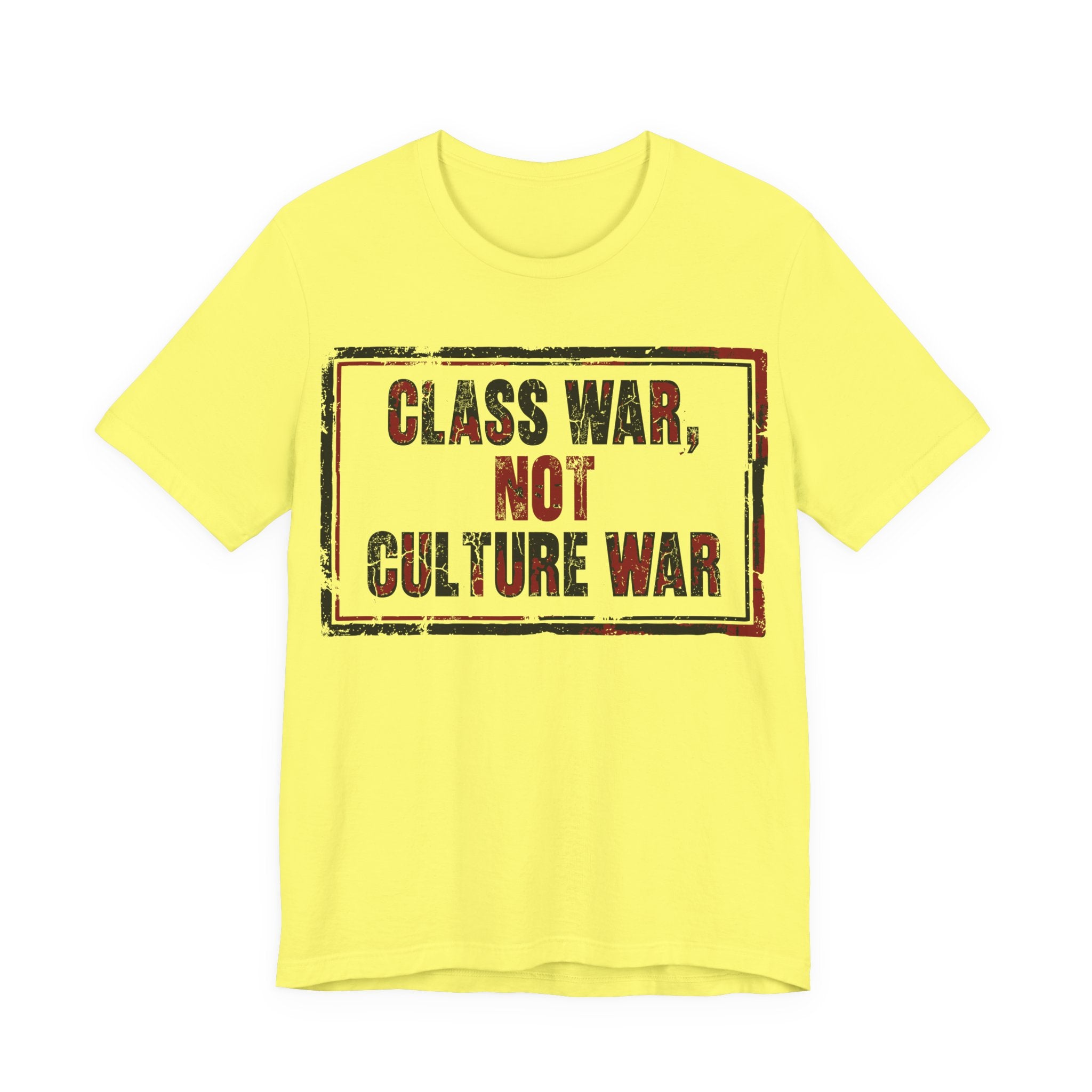 Class War, Not Culture War T-Shirt