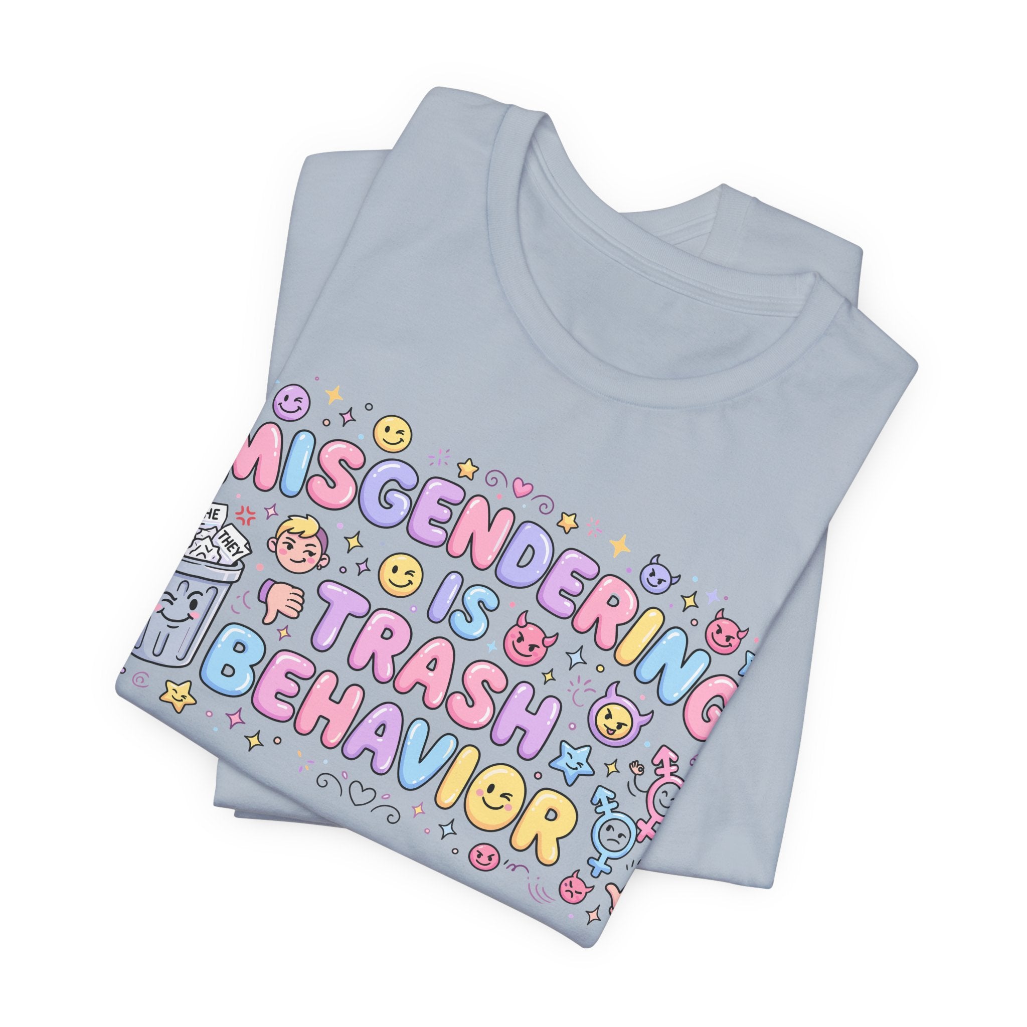 Misgendering is Trash Behavior T-Shirt