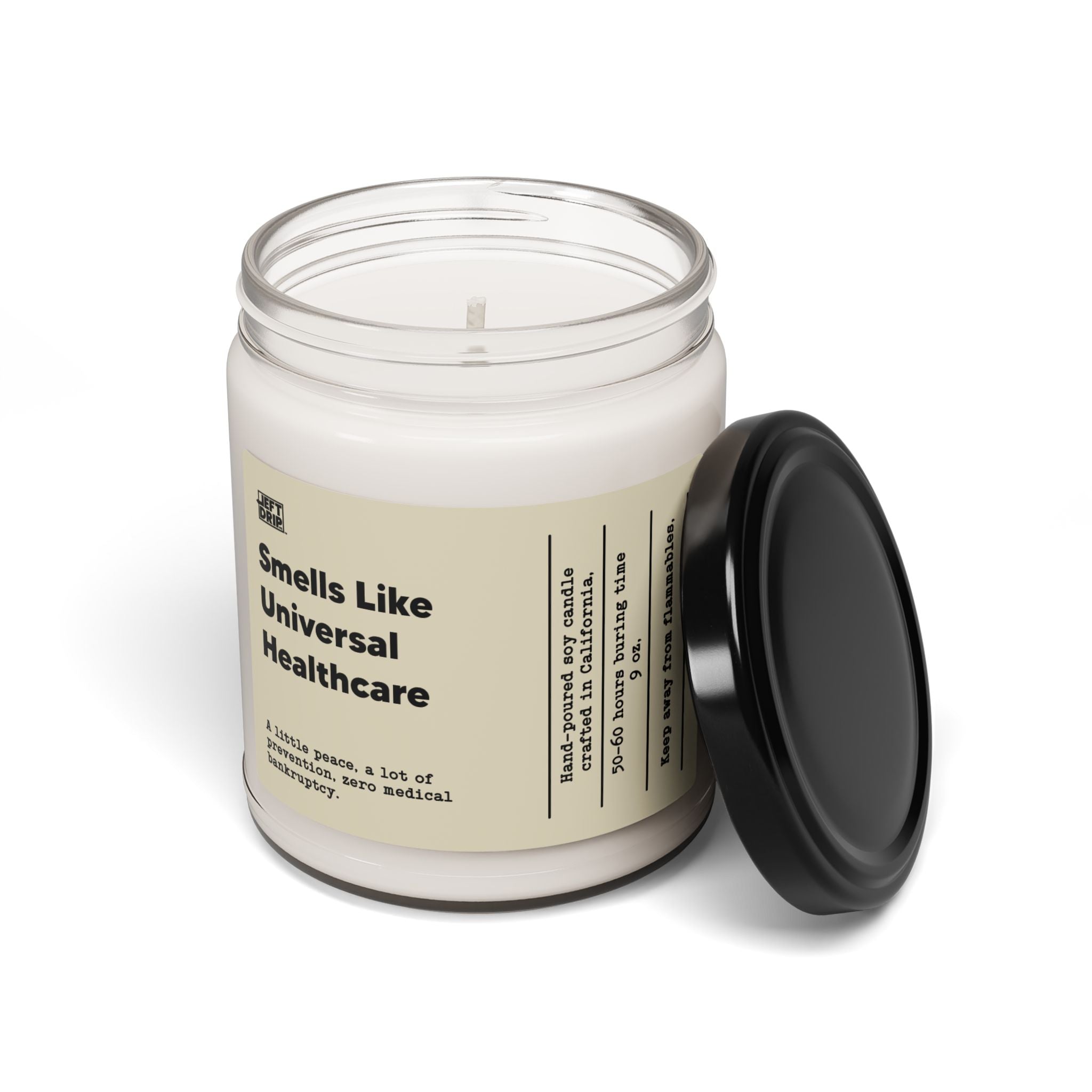 Smells Like Universal Healthcare – Hand-Poured Soy Candle (9 oz)