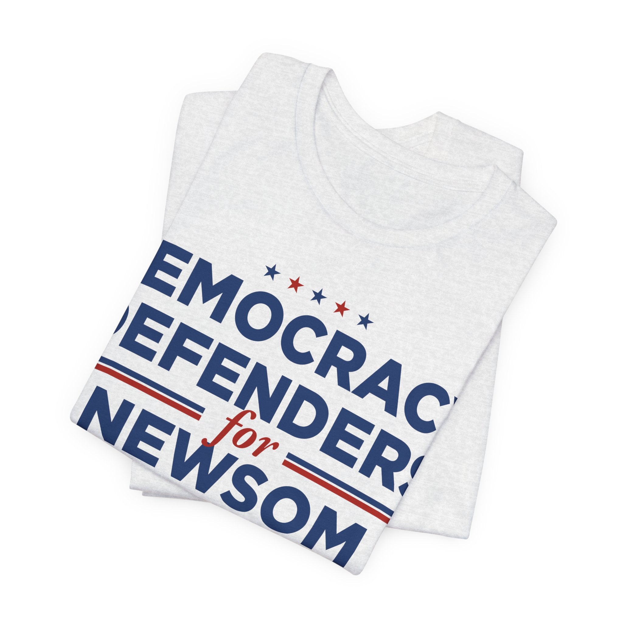 Democracy Defenders for Newsom 2028 T-Shirt | Bella+Canvas 3001 Political Graphic Tee