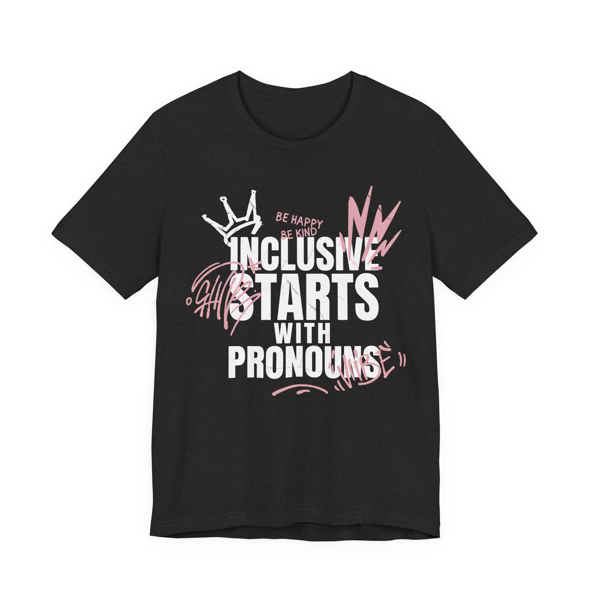 Inclusive Starts With Pronouns T-Shirt