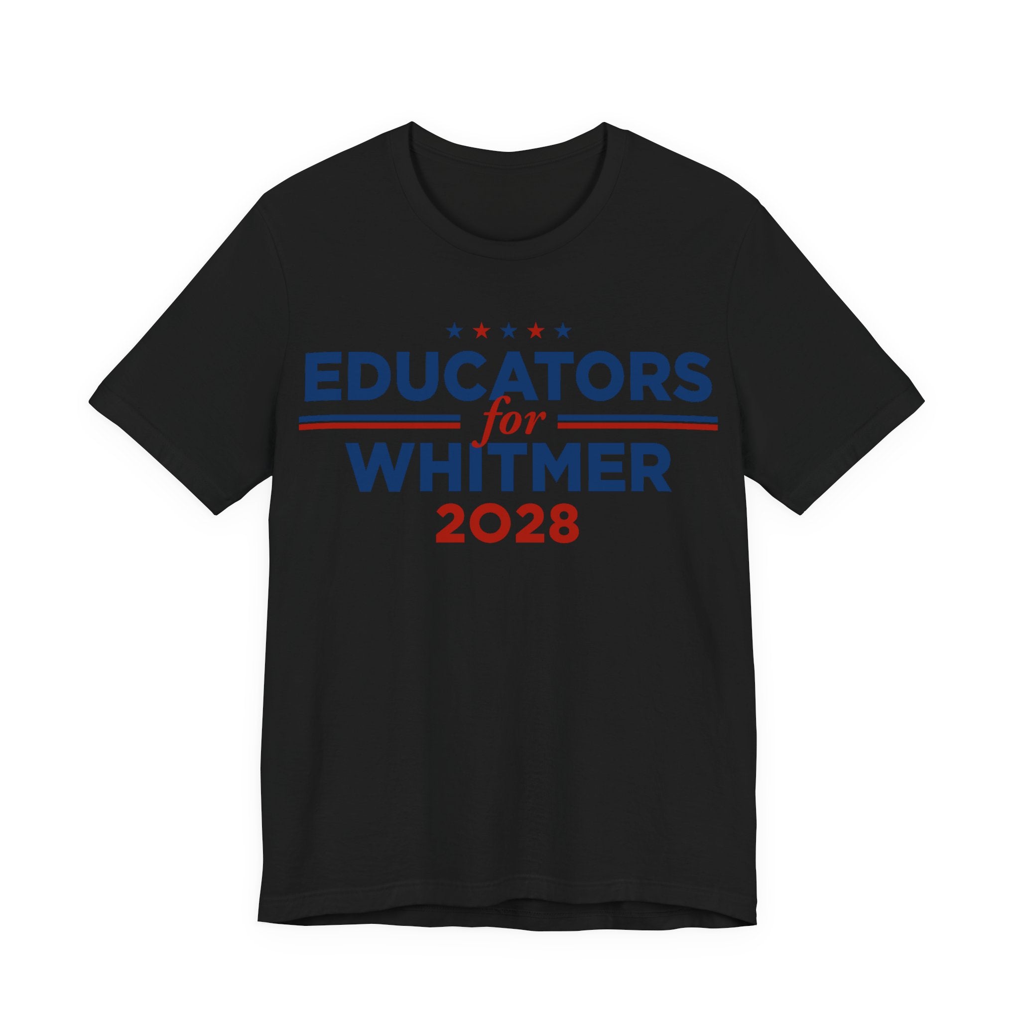 Educators for Gretchen Whitmer for President Campaign T-Shirt 2028
