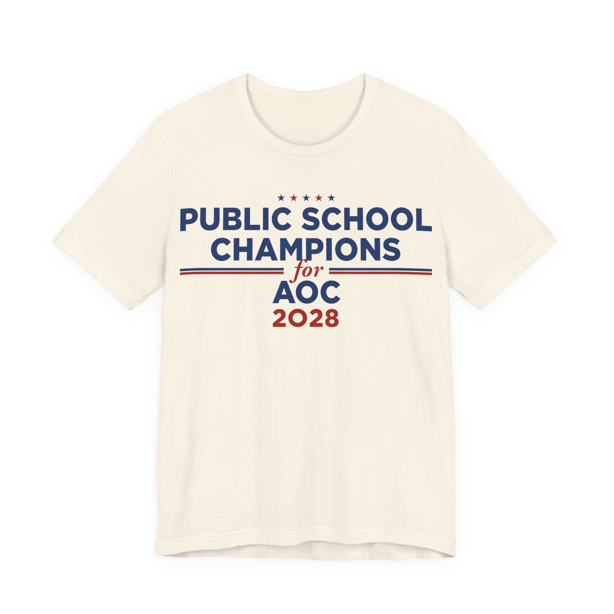 Public School Champions for AOC for President Campaign T-Shirt 2028
