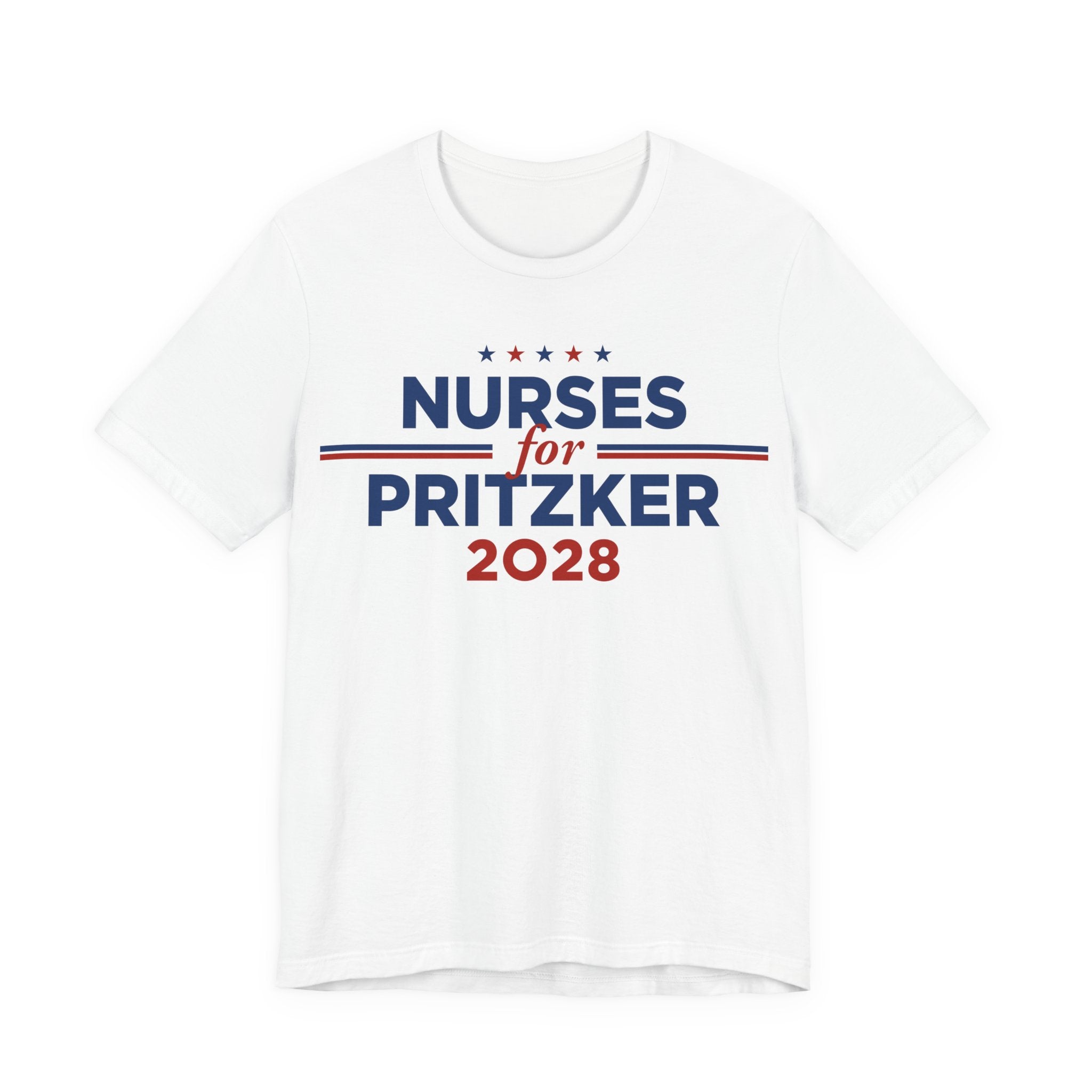 Nurses for J.B. Pritzker for President Campaign T-Shirt 2028