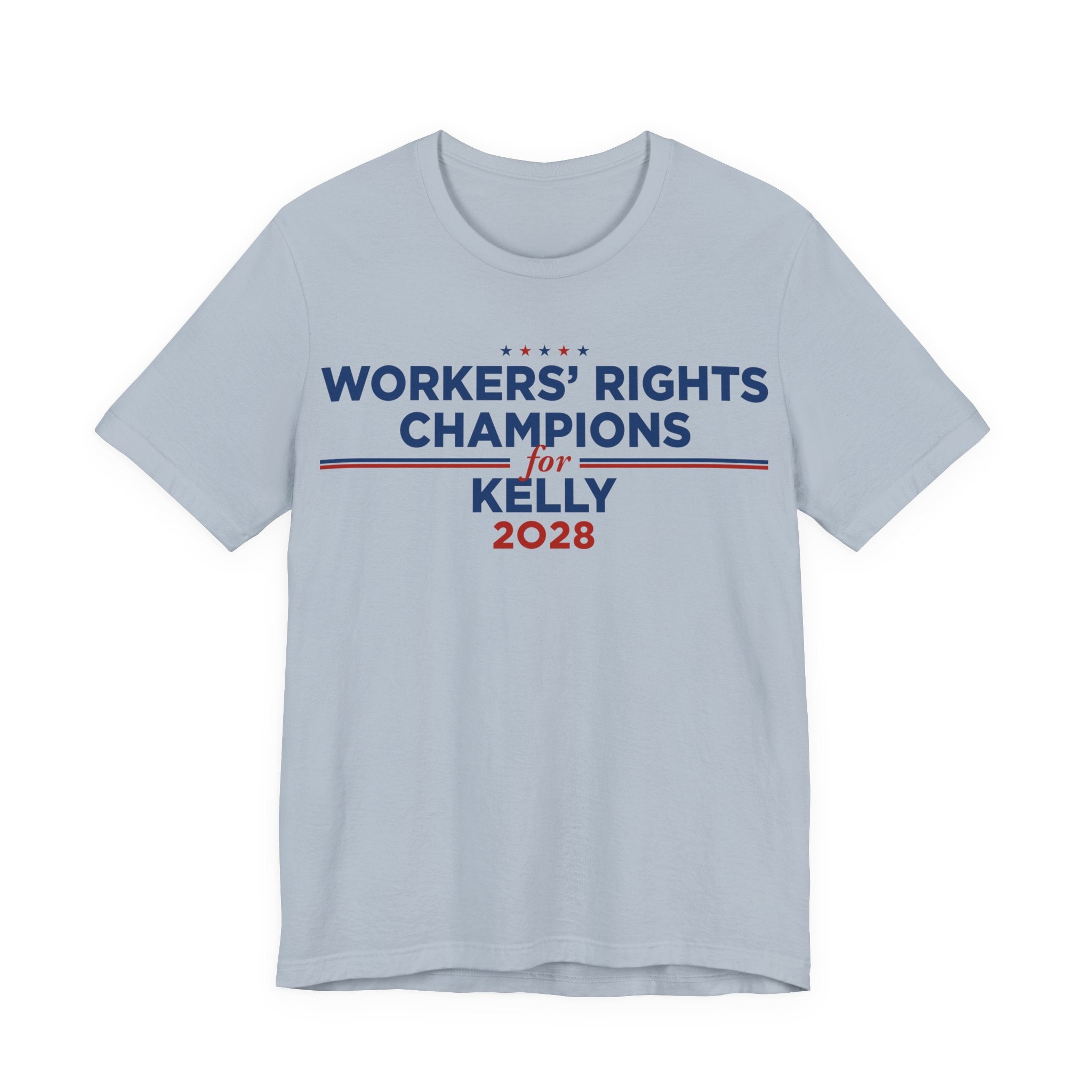 Worker' Rights Champions for Mark Kelly for President Campaign T-Shirt 2028