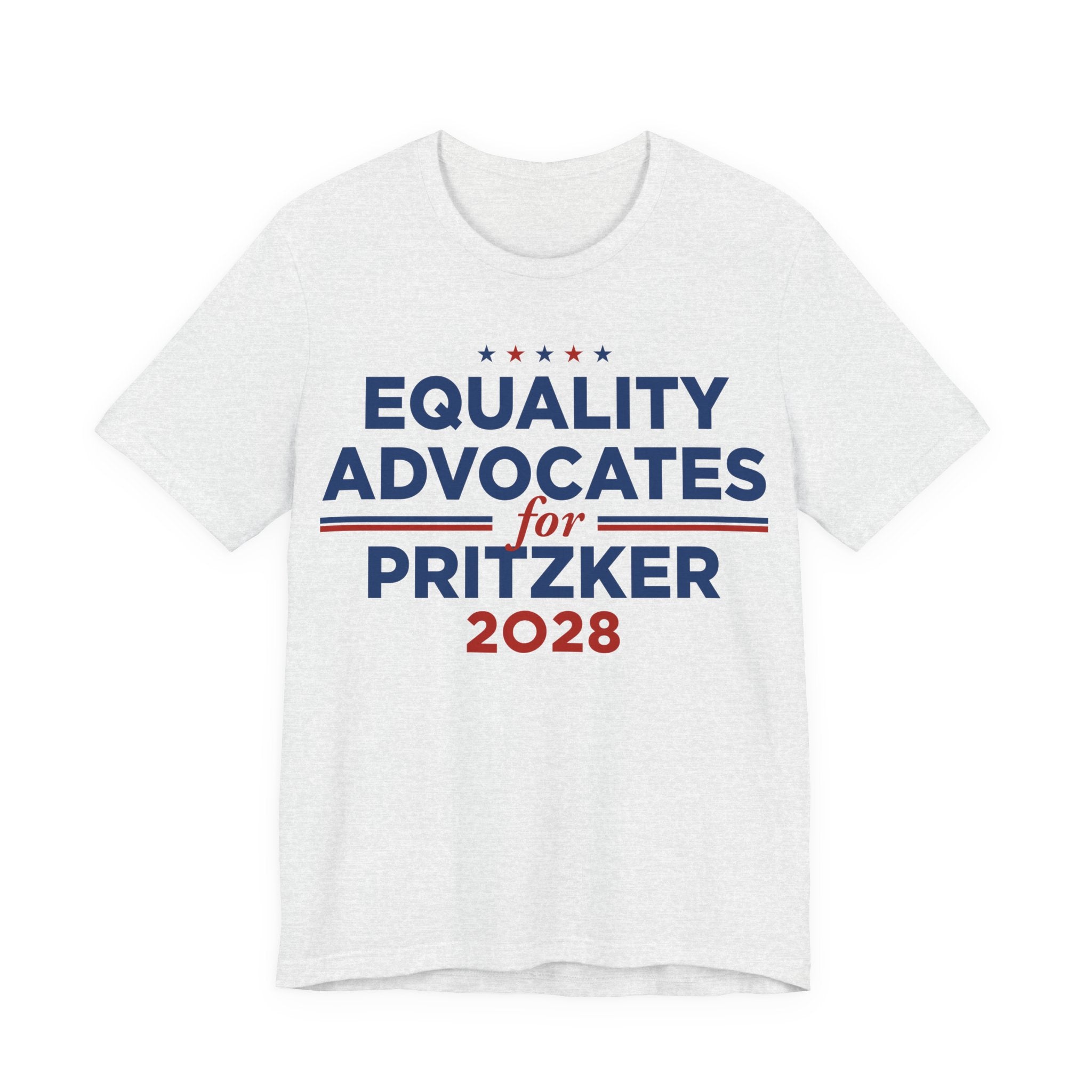 Equality Advocates for J.B. Pritzker for President Campaign T-Shirt 2028
