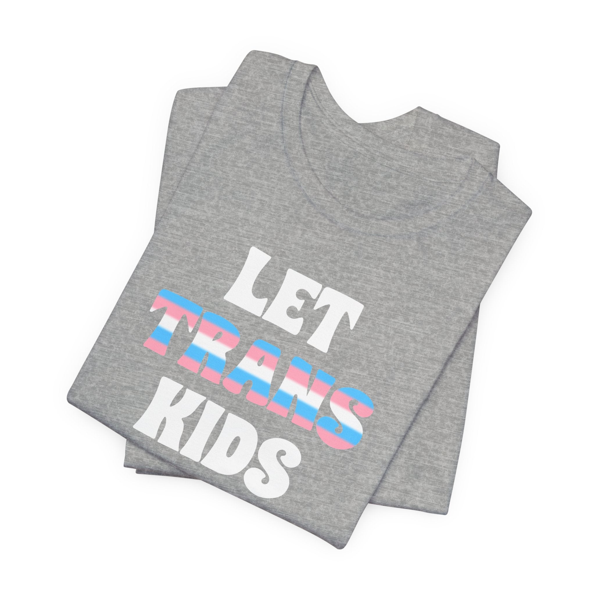 Let Trans Kids Grow T-Shirt – Trans Youth Support Pride Tee