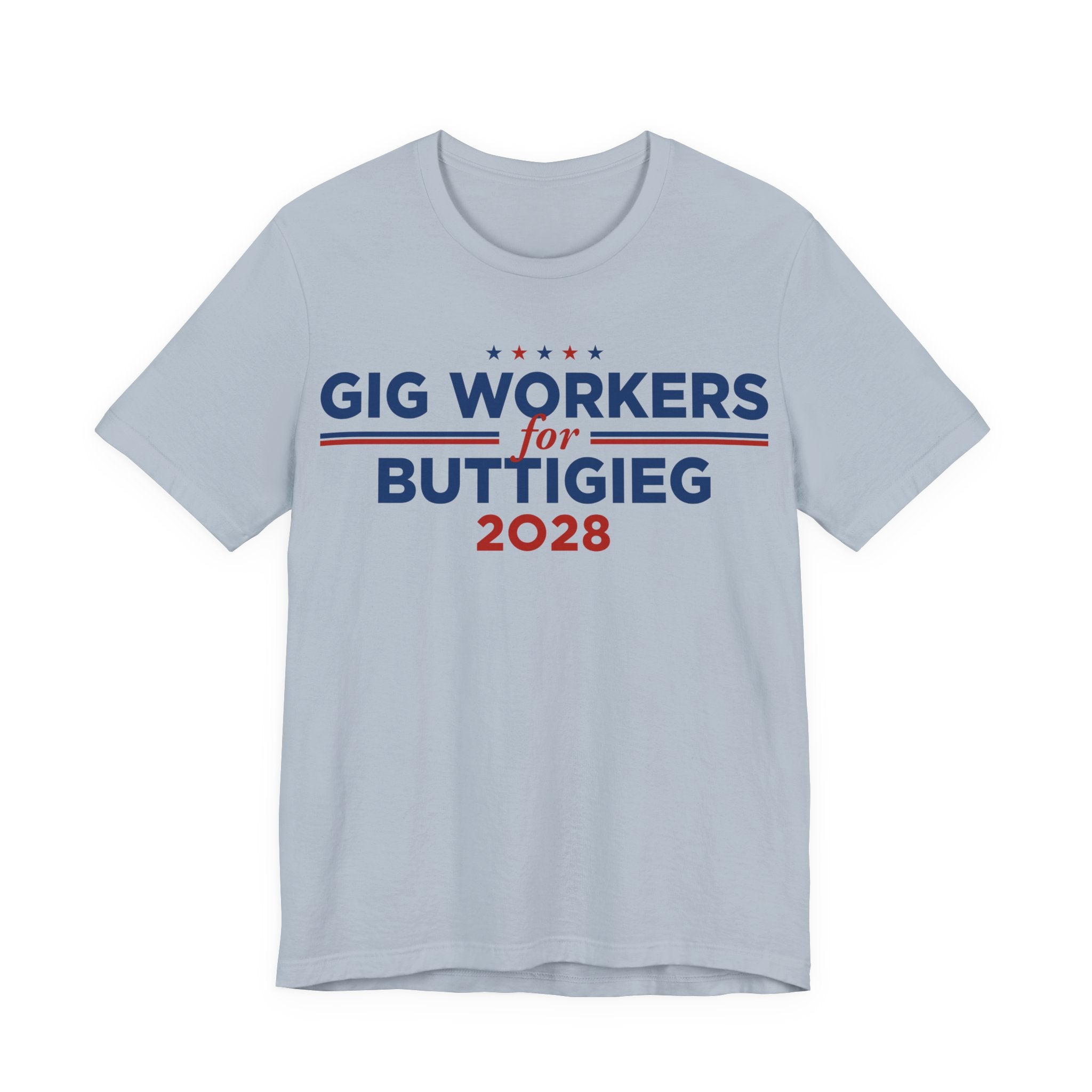 Gig Workers for Pete Buttigieg for President Campaign T-Shirt 2028