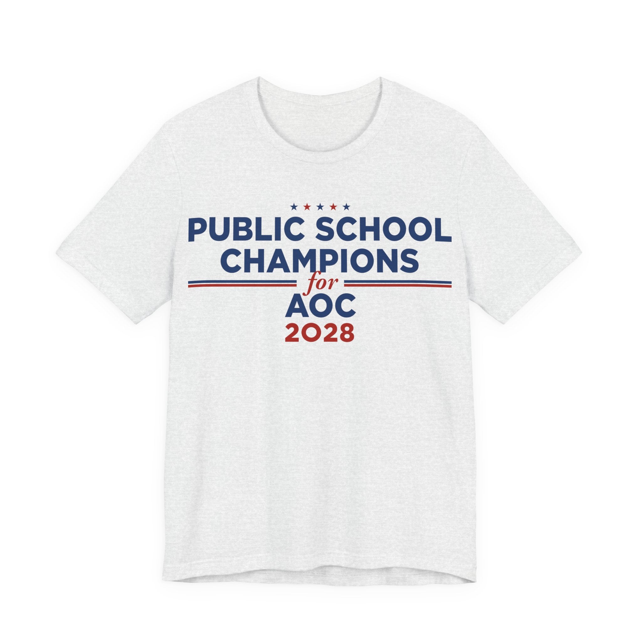 Public School Champions for AOC for President Campaign T-Shirt 2028