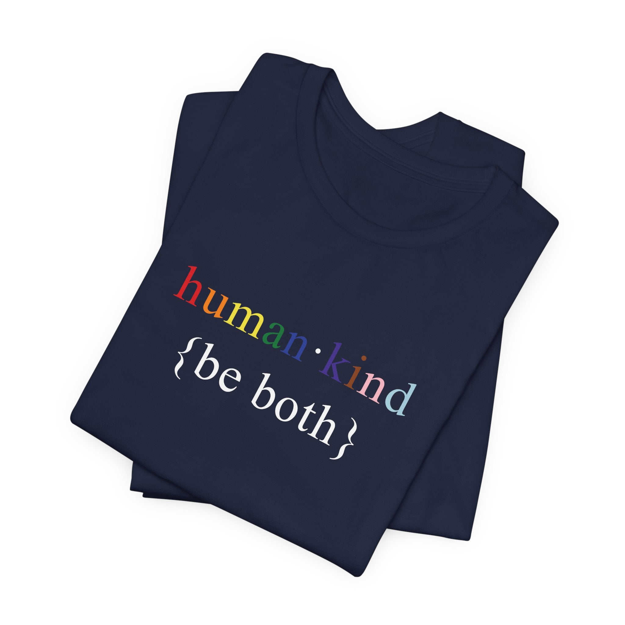 Human Kind Be Both - LGBTQIA Pride Flag Shirt