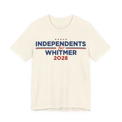 Independents for Gretchen Whitmer for President Campaign T-Shirt 2028