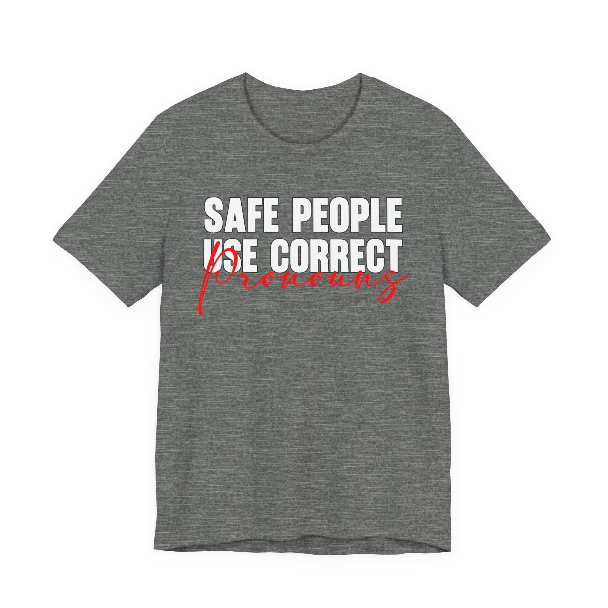 Safe People Use Correct Pronouns