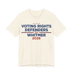 Voting Rights Defenders for Gretchen Whitmer for President Campaign T-Shirt 2028
