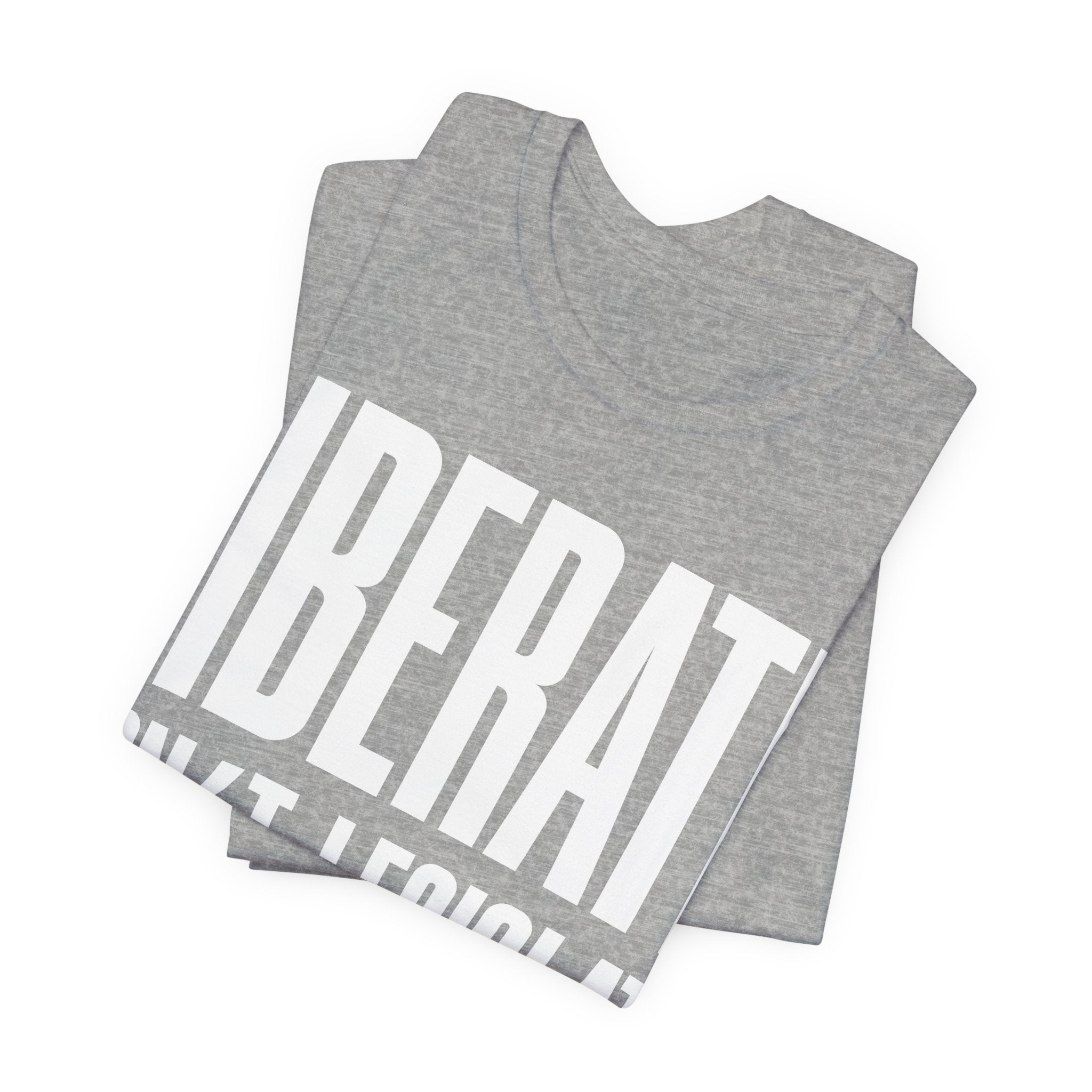 Liberate, Don’t Legislate T-Shirt | Pro-Choice & Civil Liberties Protest Tee | Bodily Autonomy Graphic Shirt
