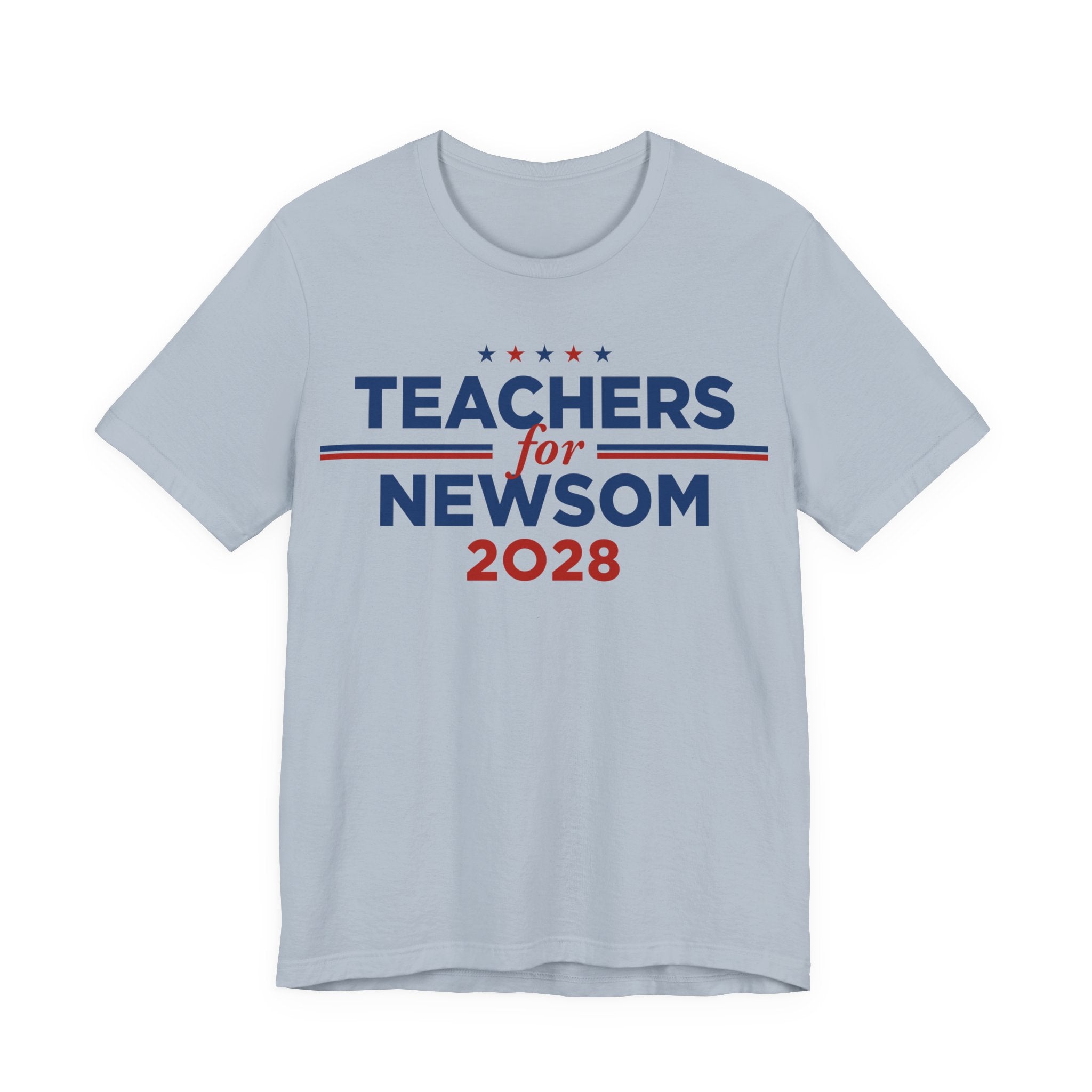 Teachers for Gavin Newsom for President Campaign T-Shirt 2028