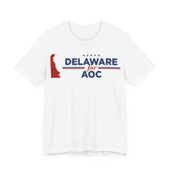 Delaware for AOC for President Campaign T-Shirt 2028
