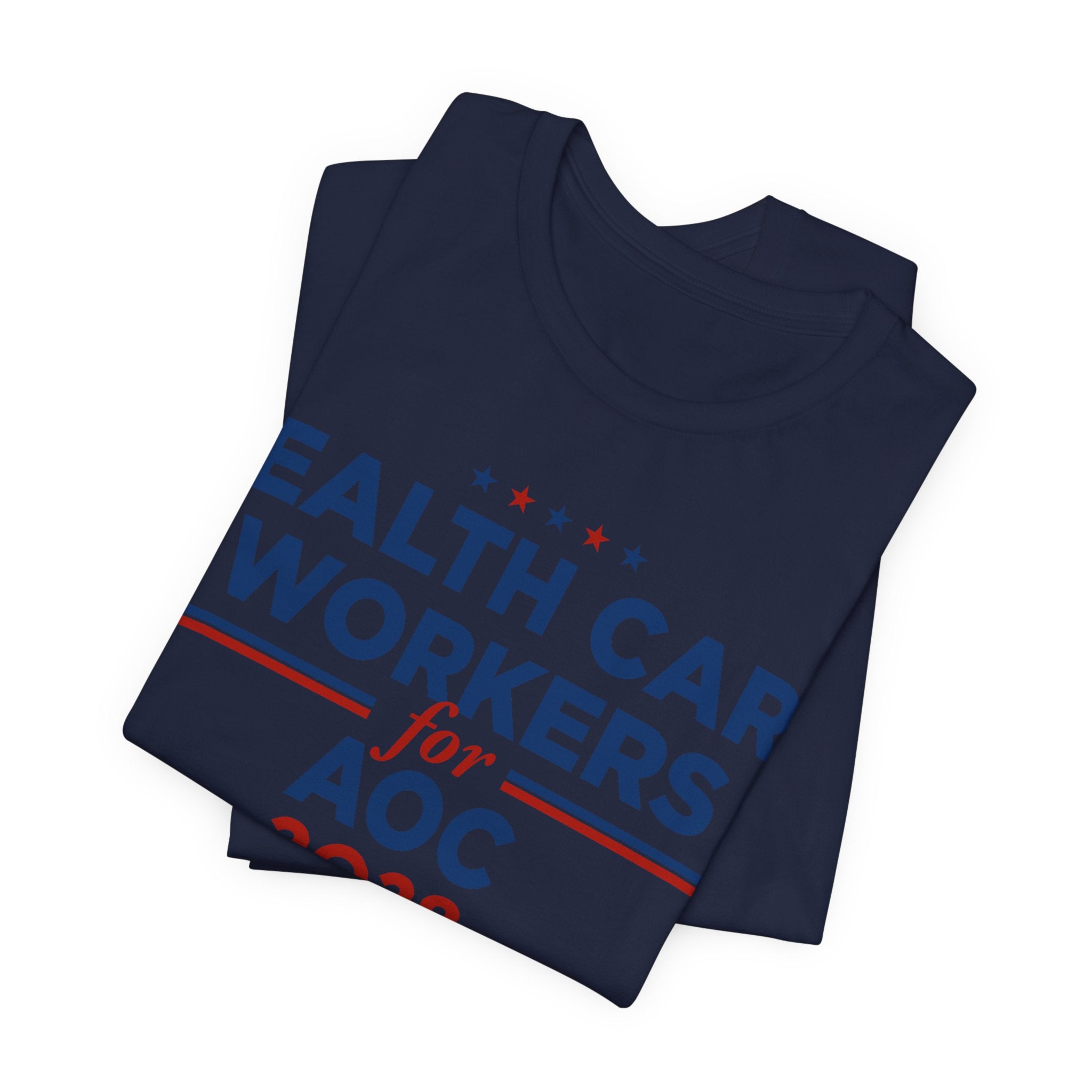 Health Care Workers for AOC for President Campaign T-Shirt 2028