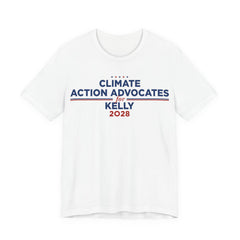 Climate Action Advocates for Kelly 2028 T-Shirt | Bella+Canvas 3001 Political Graphic Tee