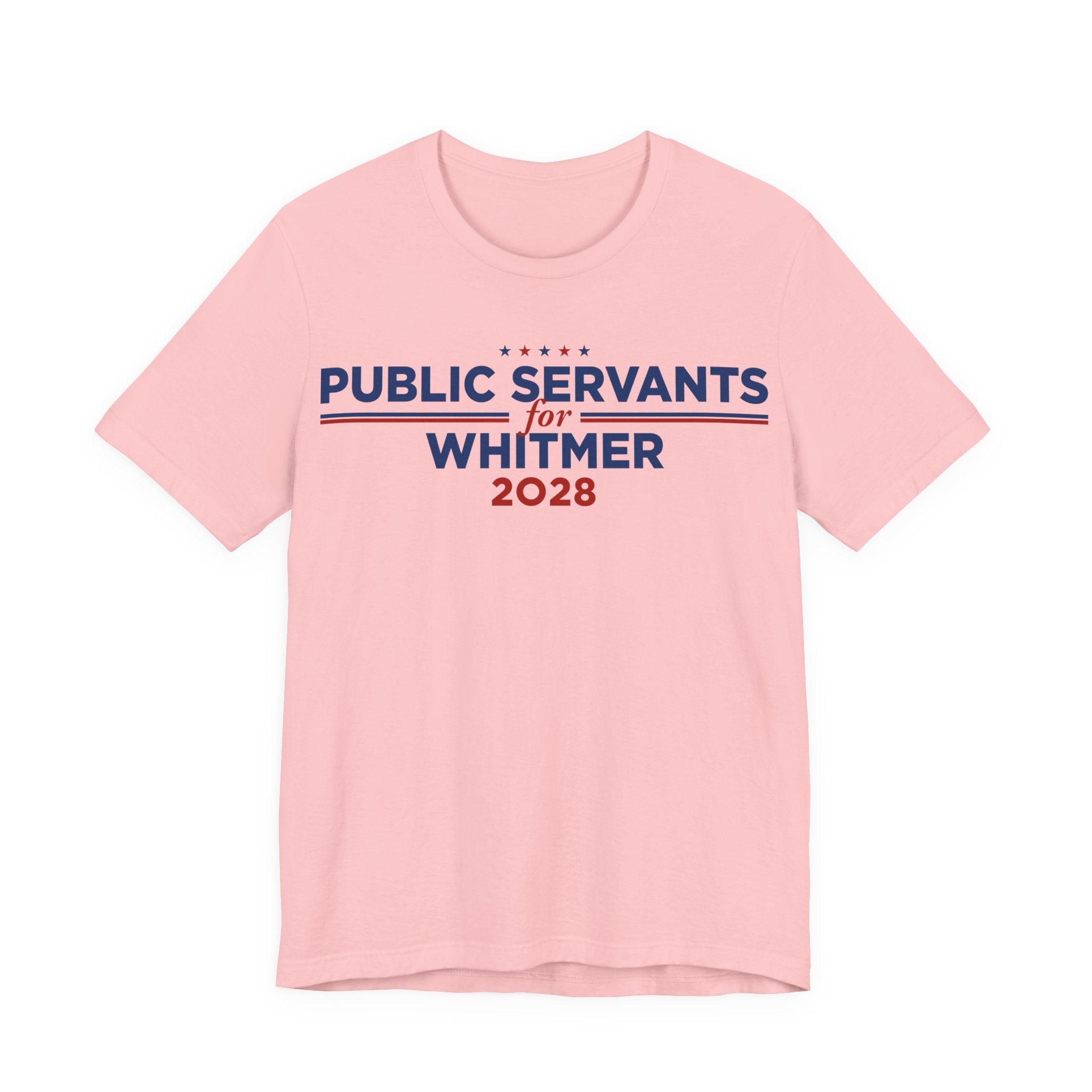 Public Servants for Gretchen Whitmer for President Campaign T-Shirt 2028