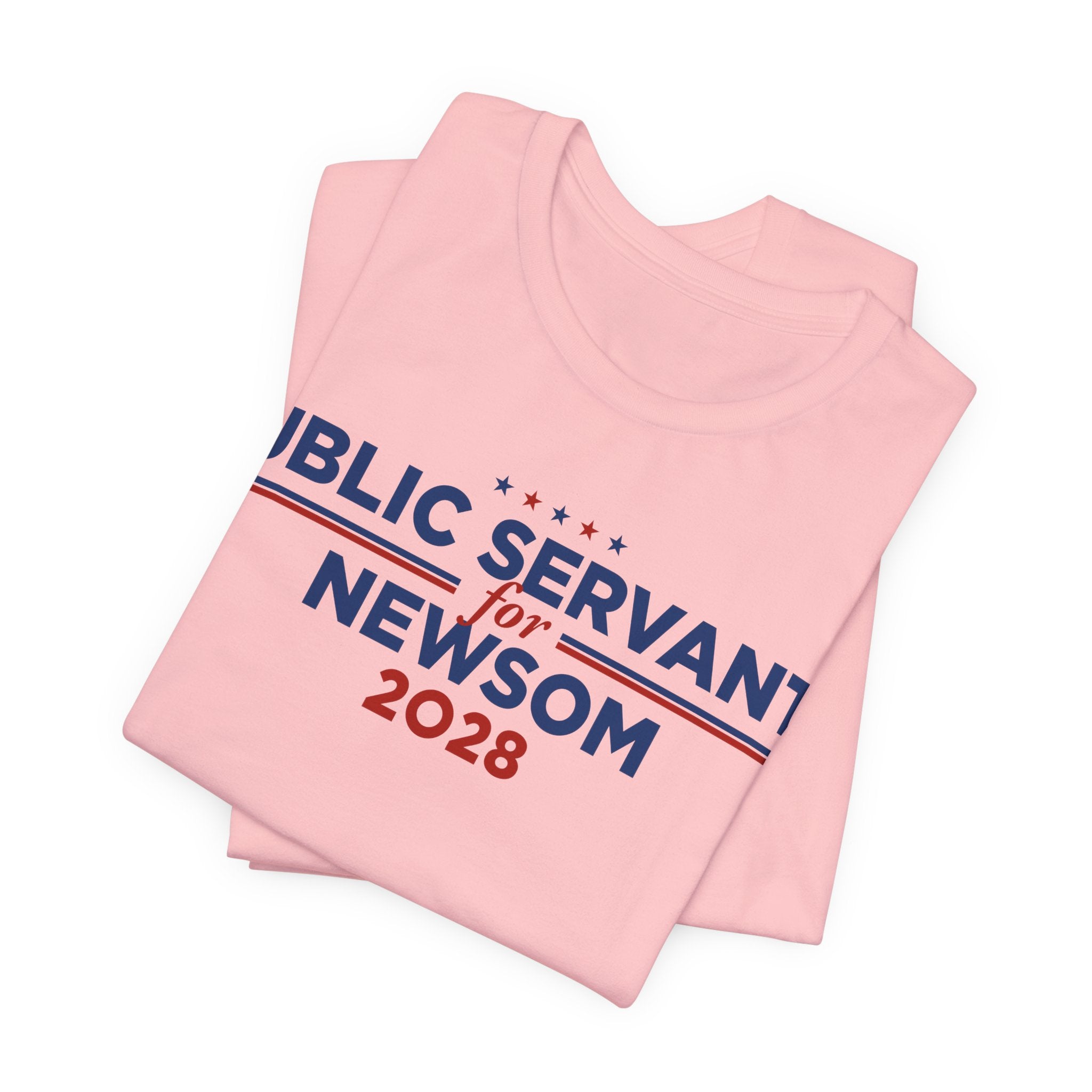 Public Servants for Gavin Newsom for President Campaign T-Shirt 2028