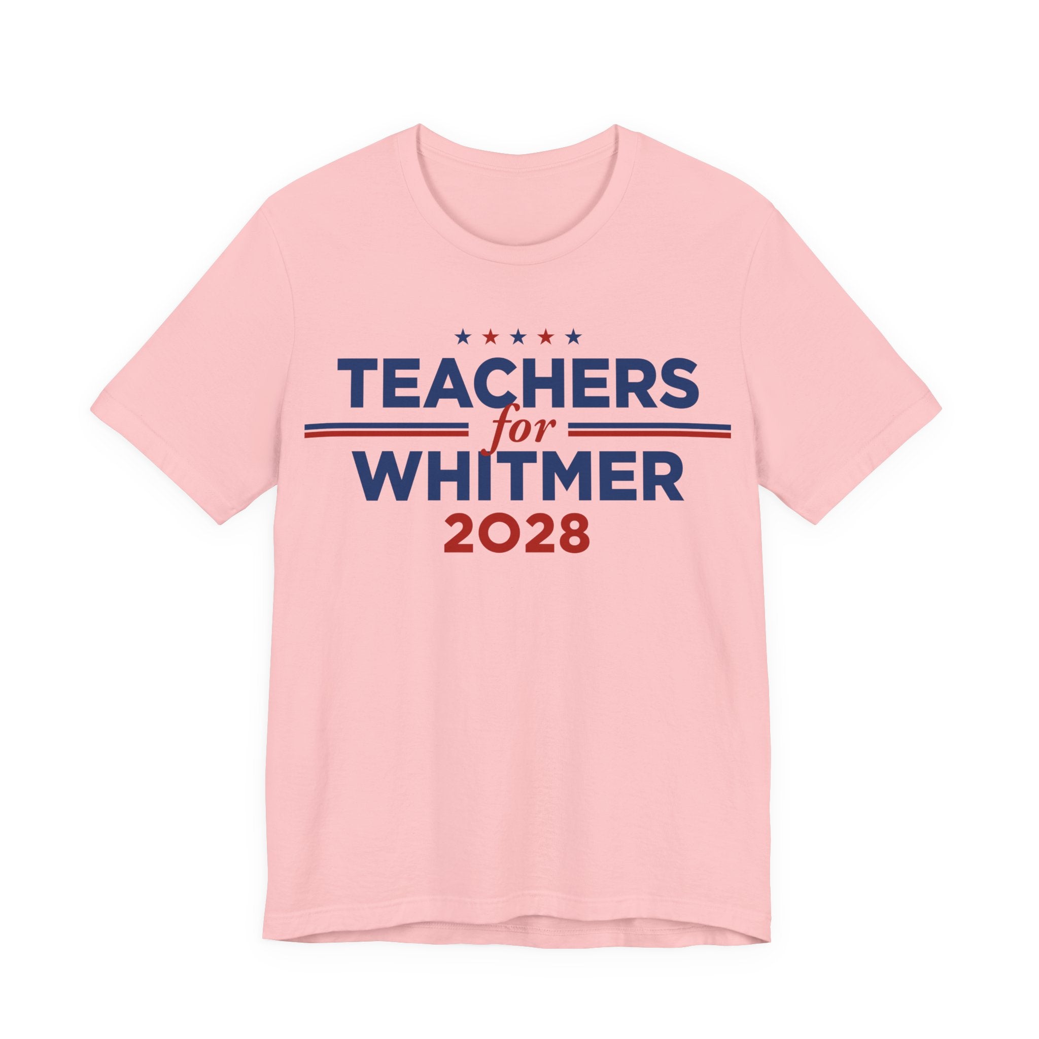 Teachers for Gretchen Whitmer for President Campaign T-Shirt 2028