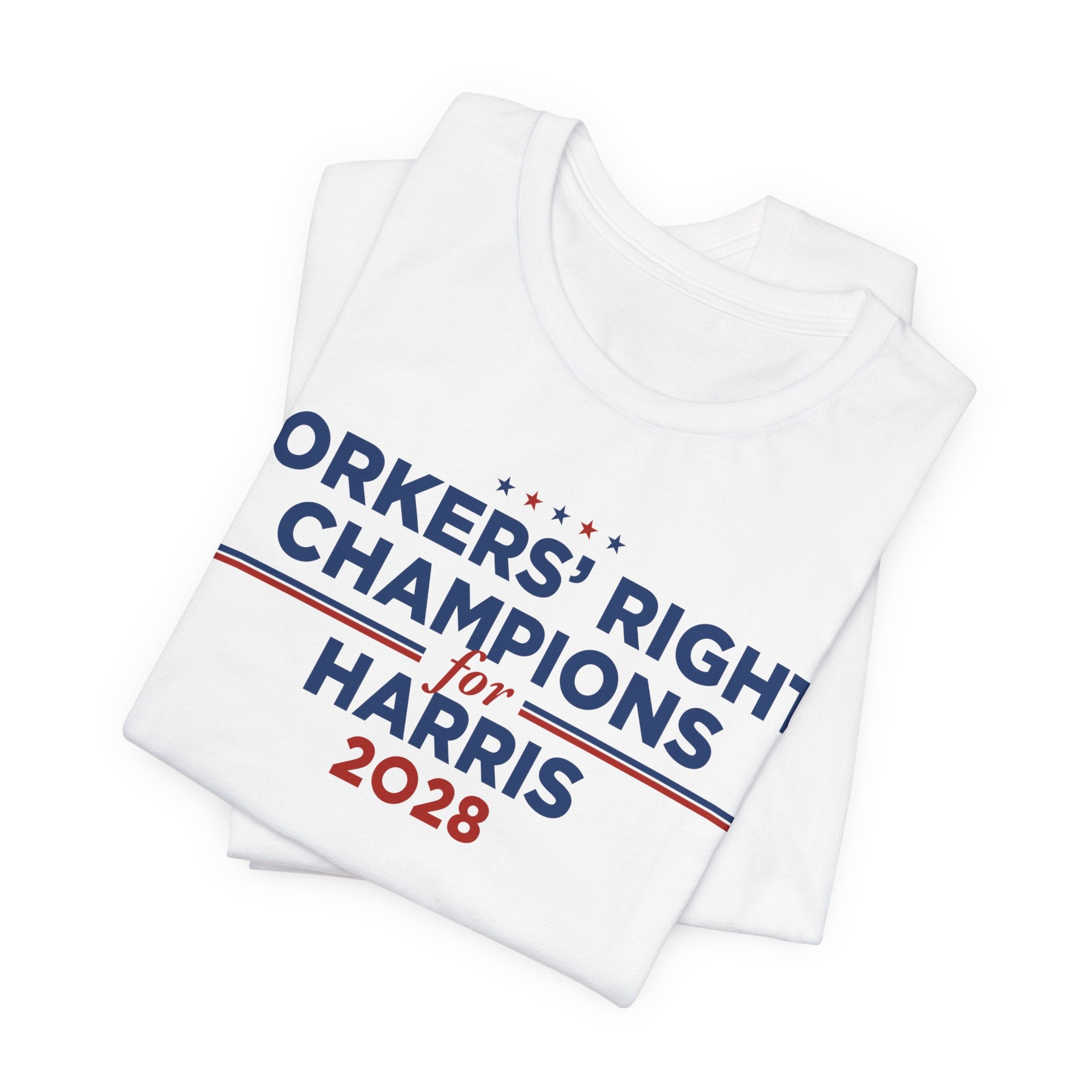 Worker' Rights Champions for Kamala Harris for President Campaign T-Shirt 2028